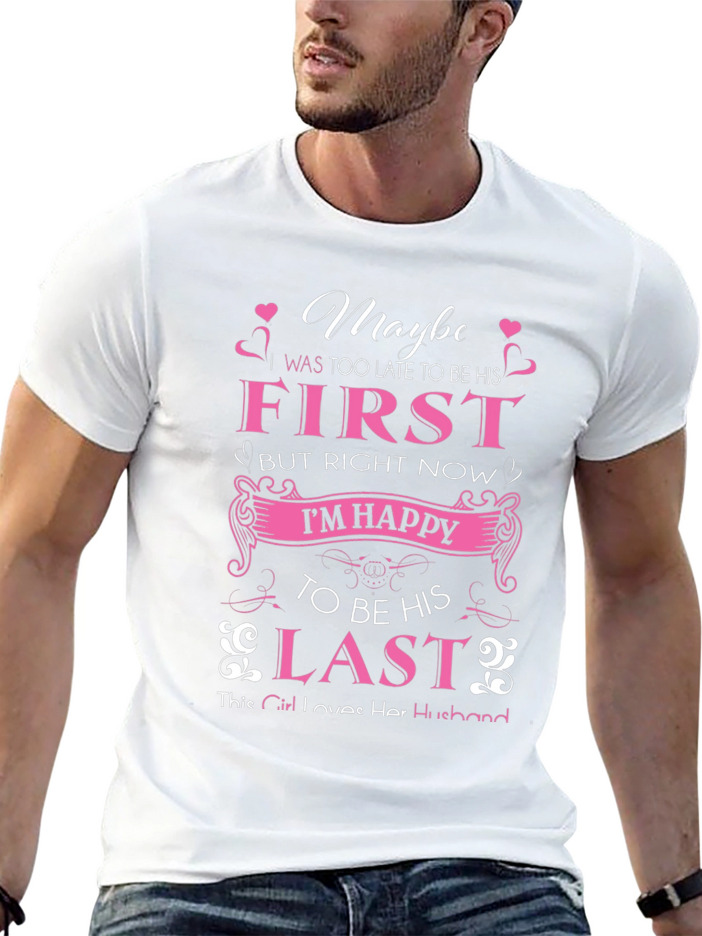 Maybe First But Right Now Im Happy T-Shirt