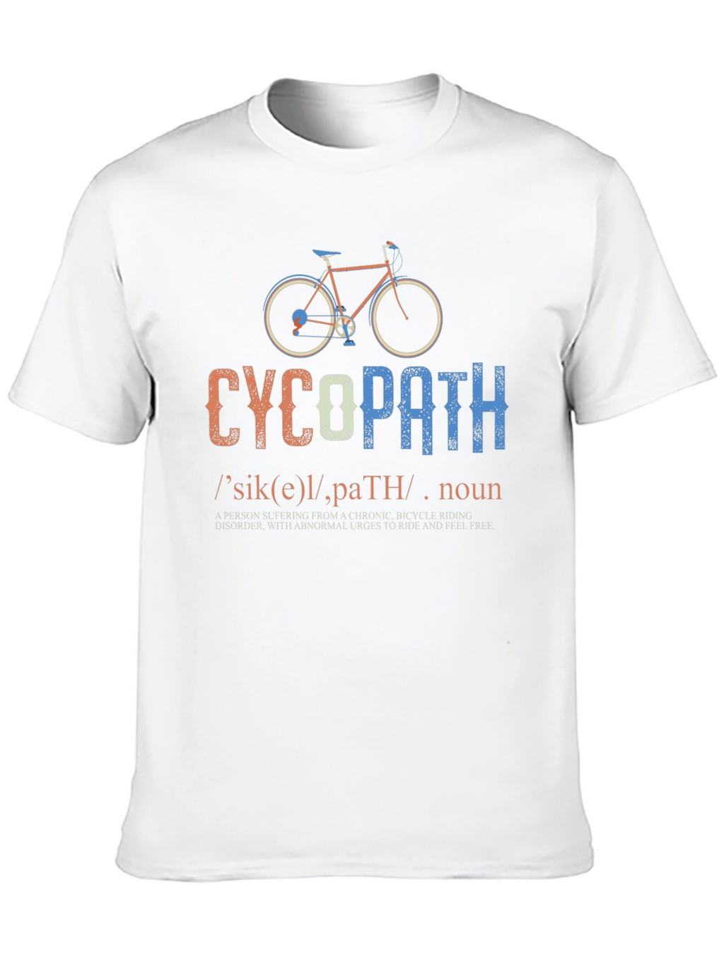 Funny Cycopath Bicycle Riding T-Shirt