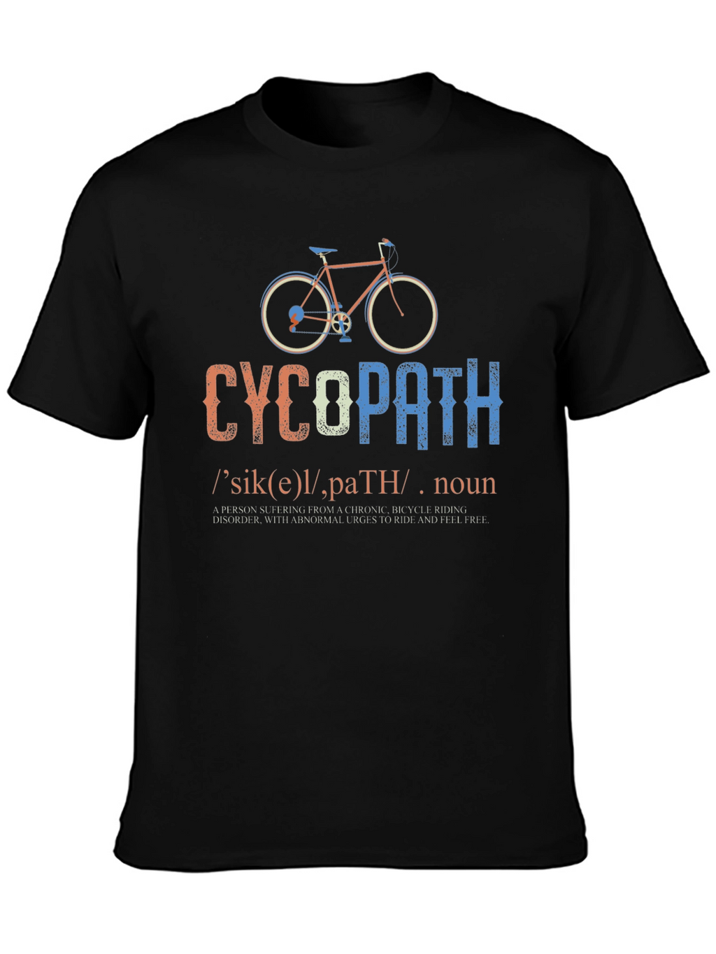 Funny Cycopath Bicycle Riding T-Shirt