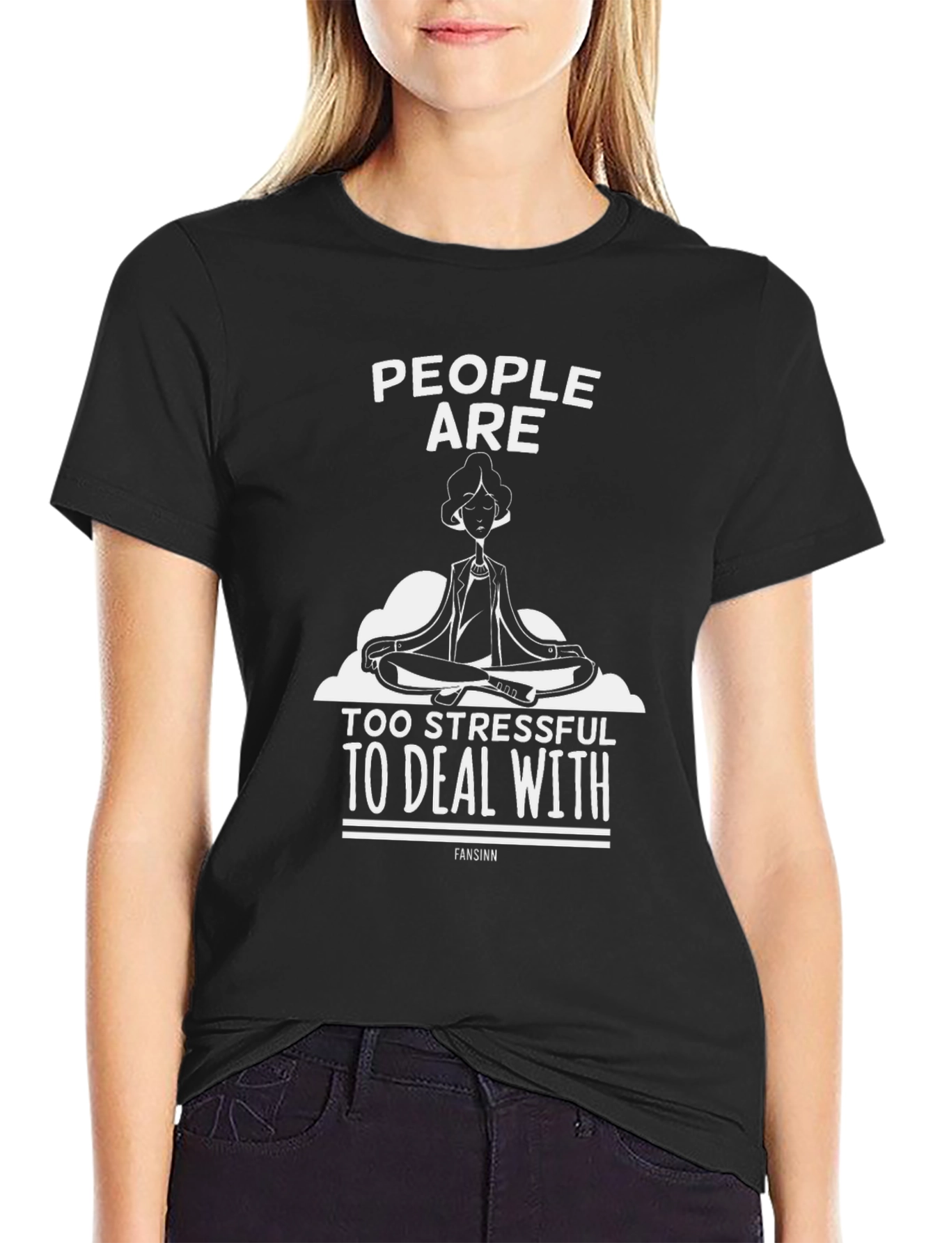 Stress-Free Tee: People Are Too Stressful Graphic T-Shirt