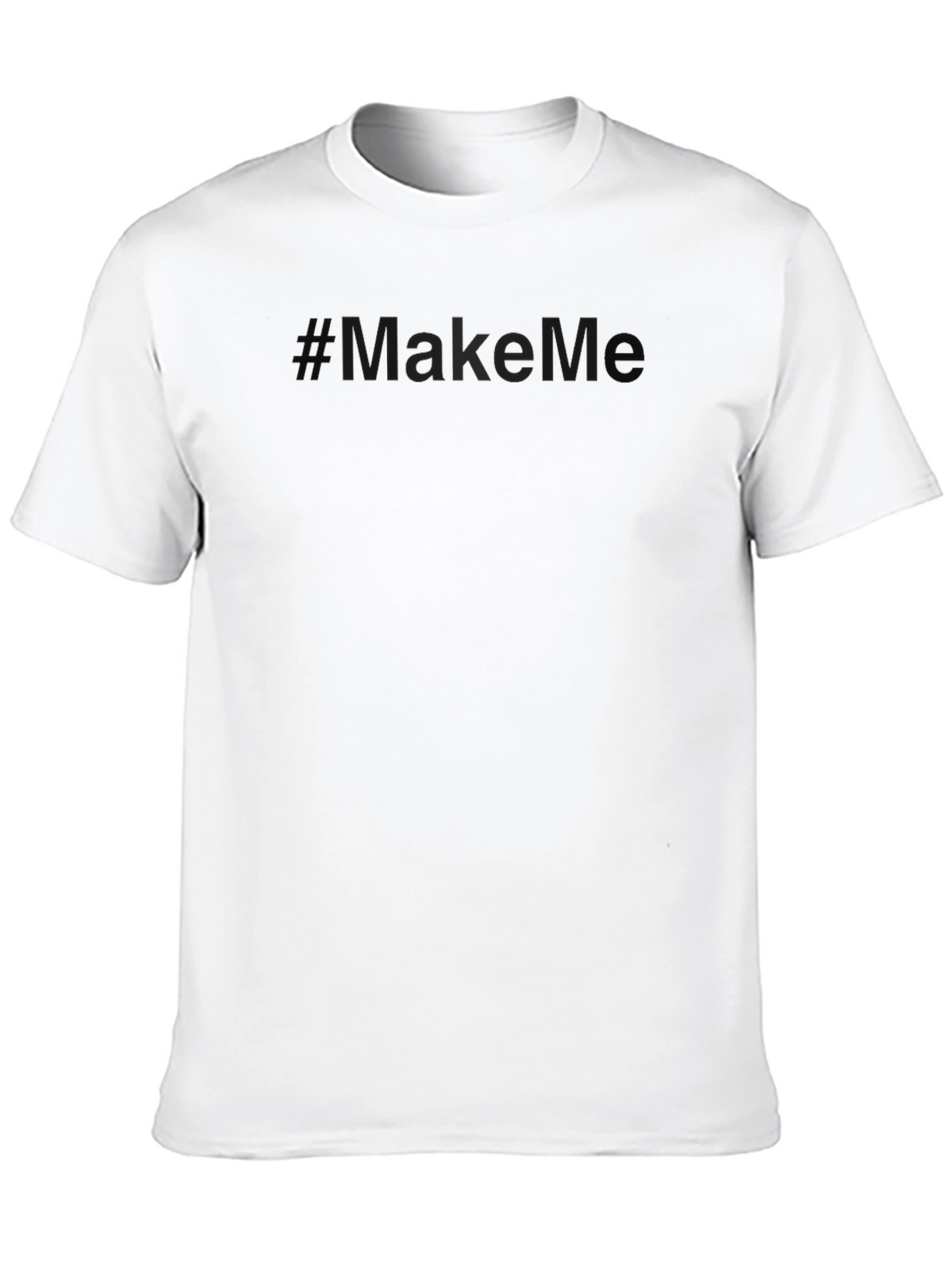 Mens Black T-Shirt - #MakeMe