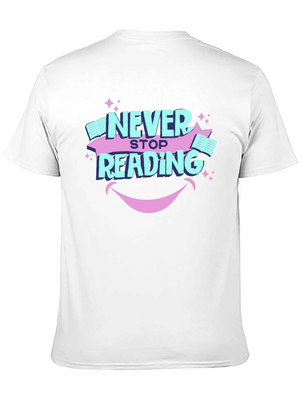 Never Stop Reading Graphic T-Shirt