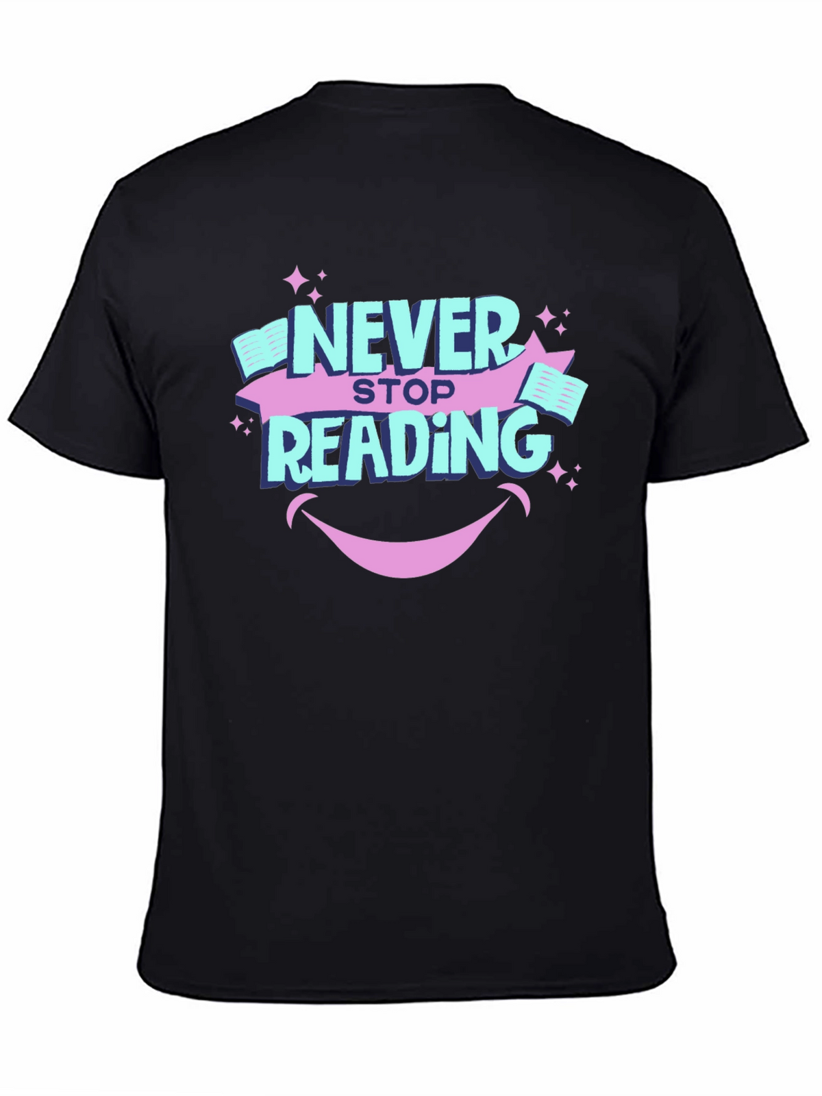 Never Stop Reading Graphic T-Shirt