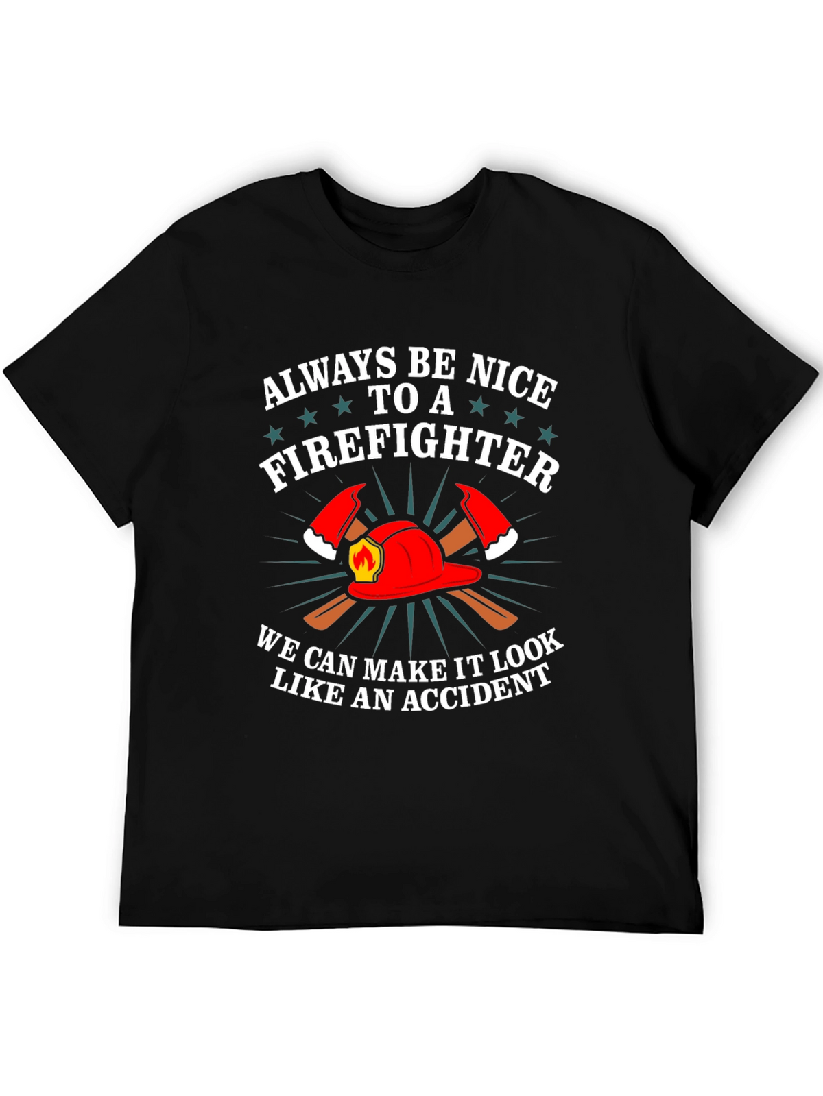 Firefighter Graphic Tee - Funny Fireman T-Shirt