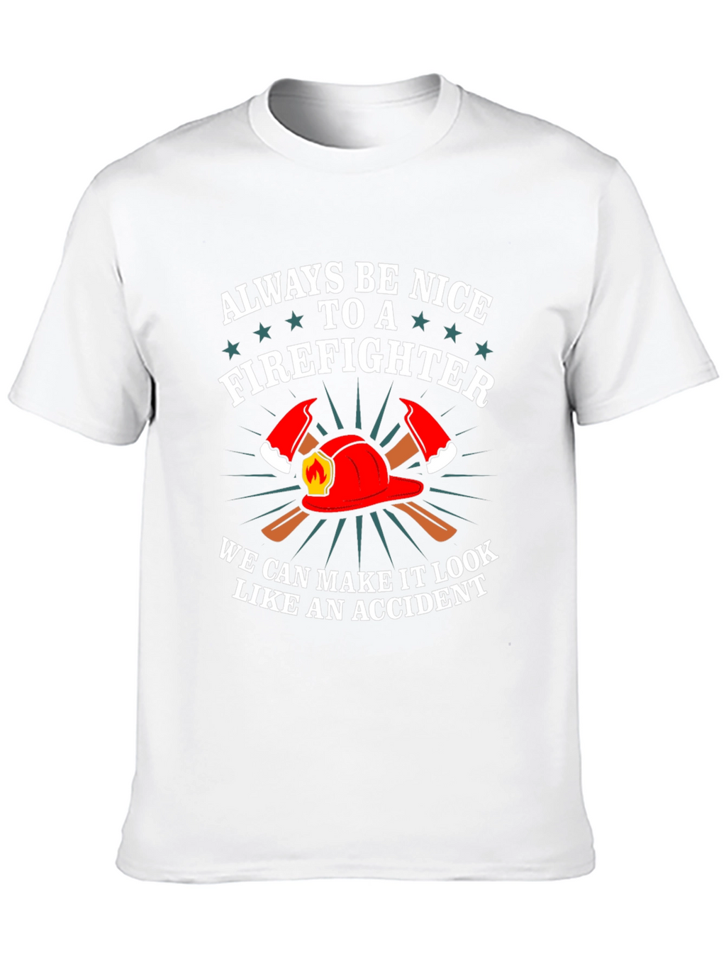 Firefighter Graphic Tee - Funny Fireman T-Shirt