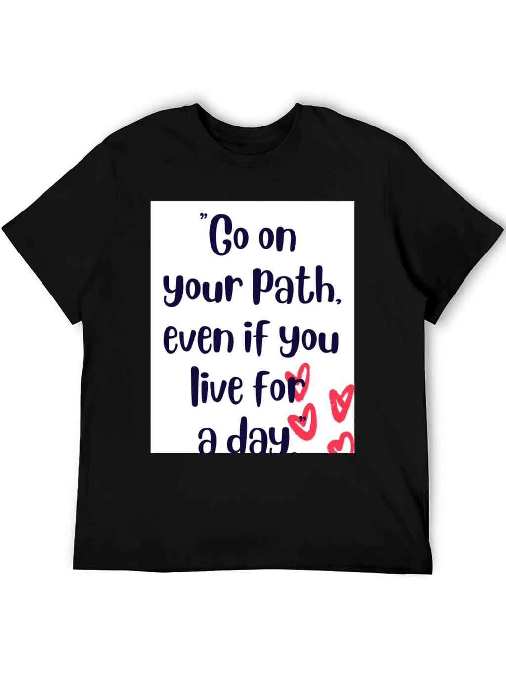 Inspirational Path Graphic T-Shirt