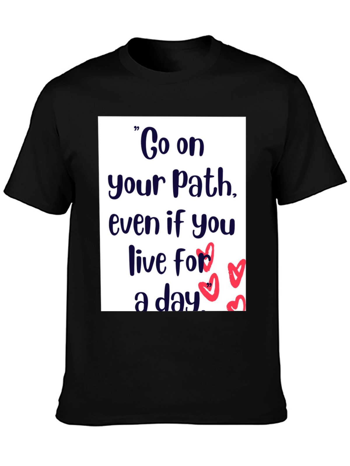 Inspirational Path Graphic T-Shirt