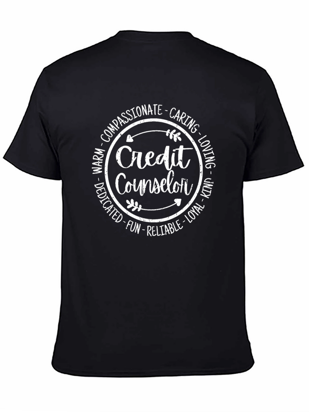 Credit Counselor T-Shirt Compassionate Caring Loving Tee
