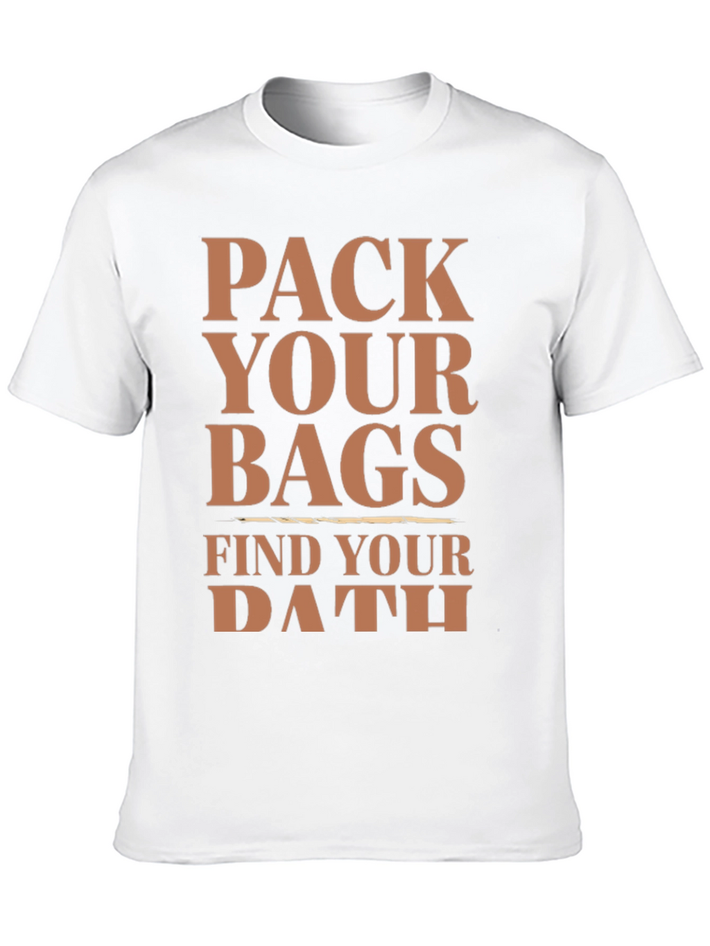 Pack Your Bags Find Your Path T-Shirt