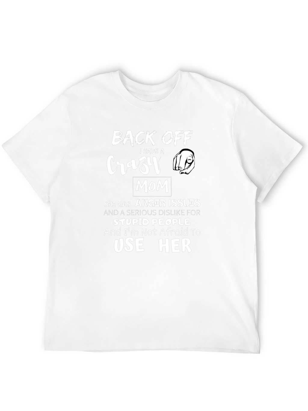 Back Off Crazy Mom Graphic Tee
