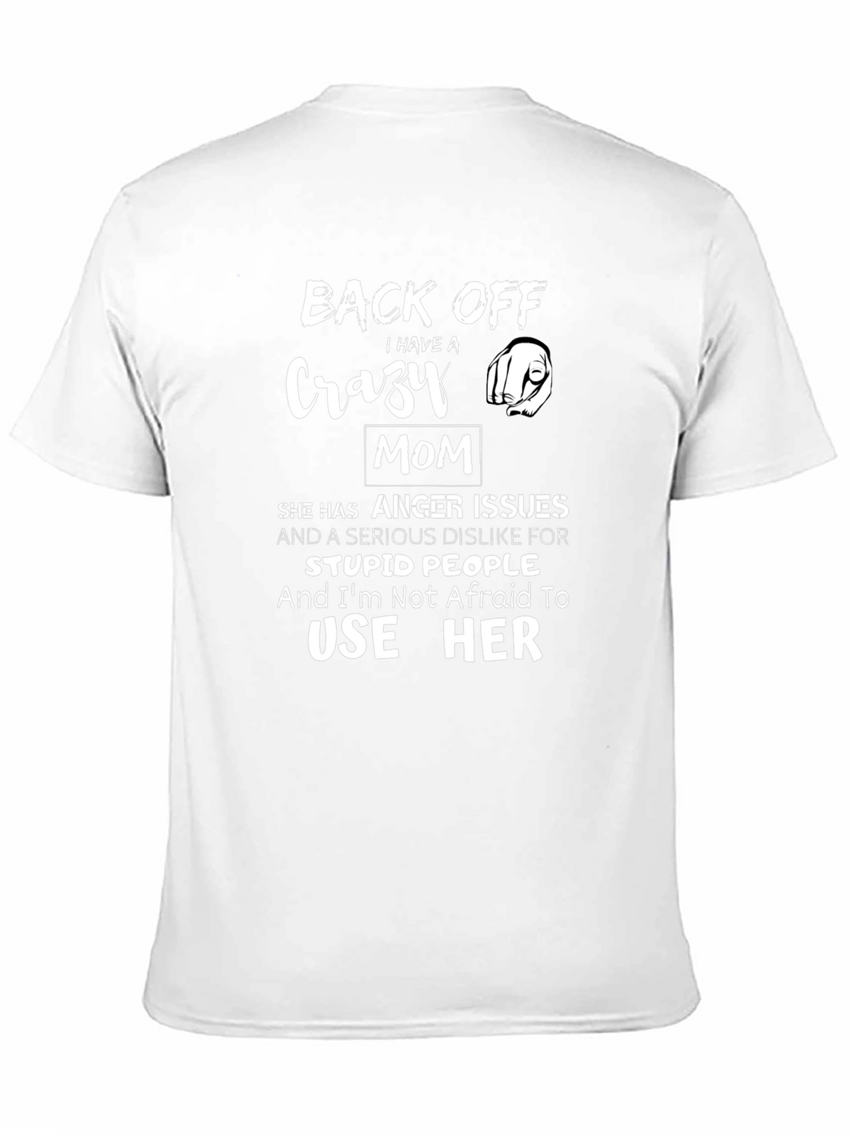 Back Off Crazy Mom Graphic Tee