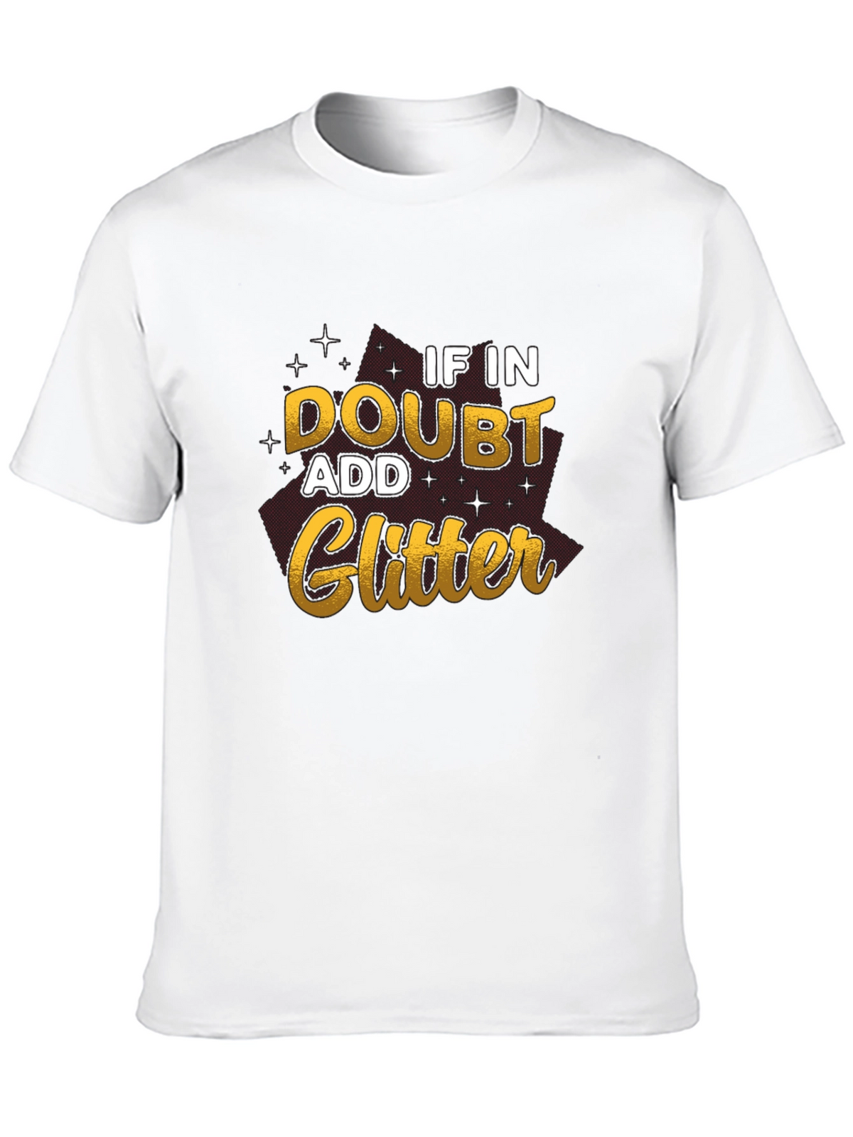 If In Doubt Add Glitter Black T-Shirt