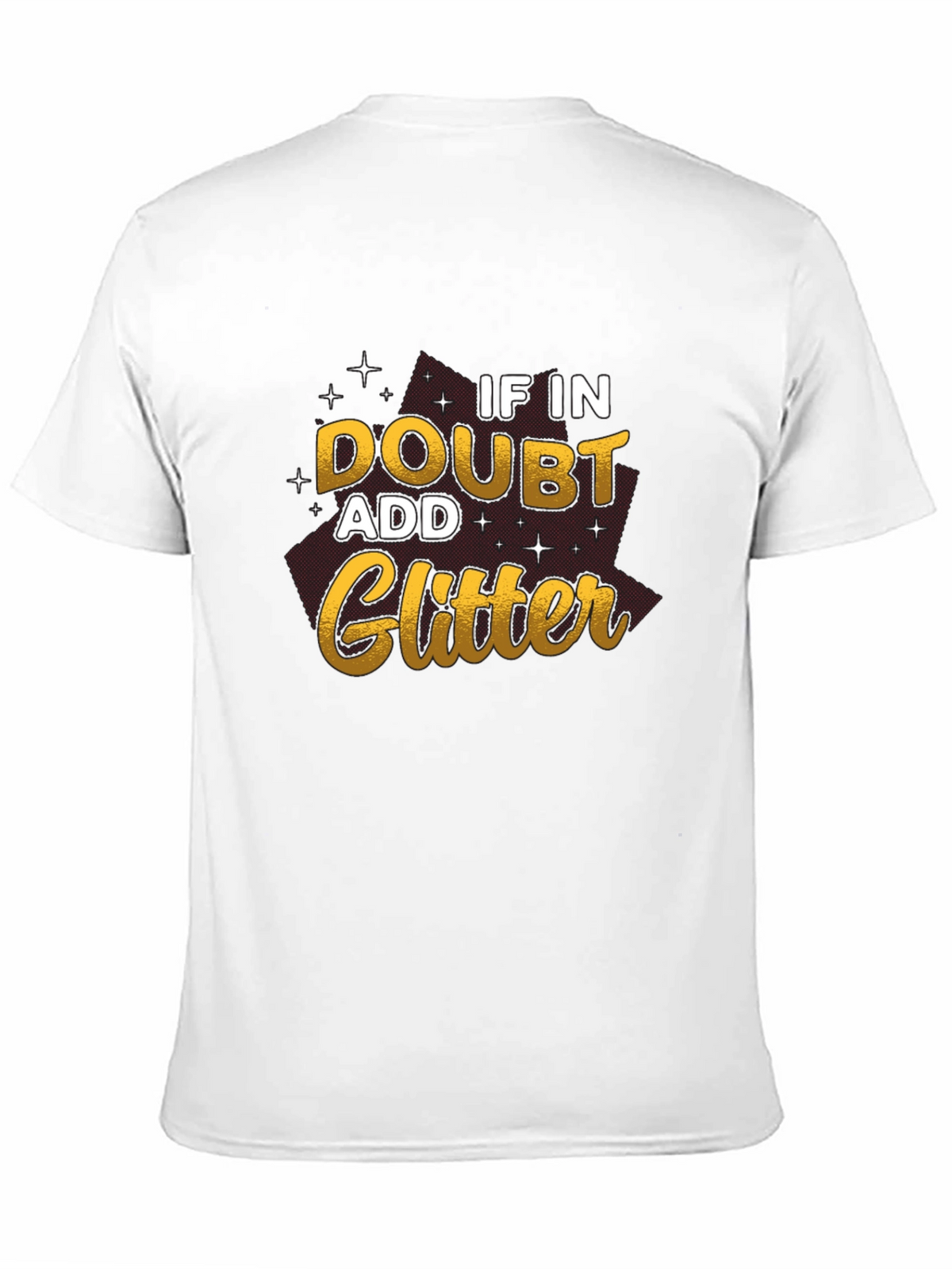 If In Doubt Add Glitter Black T-Shirt