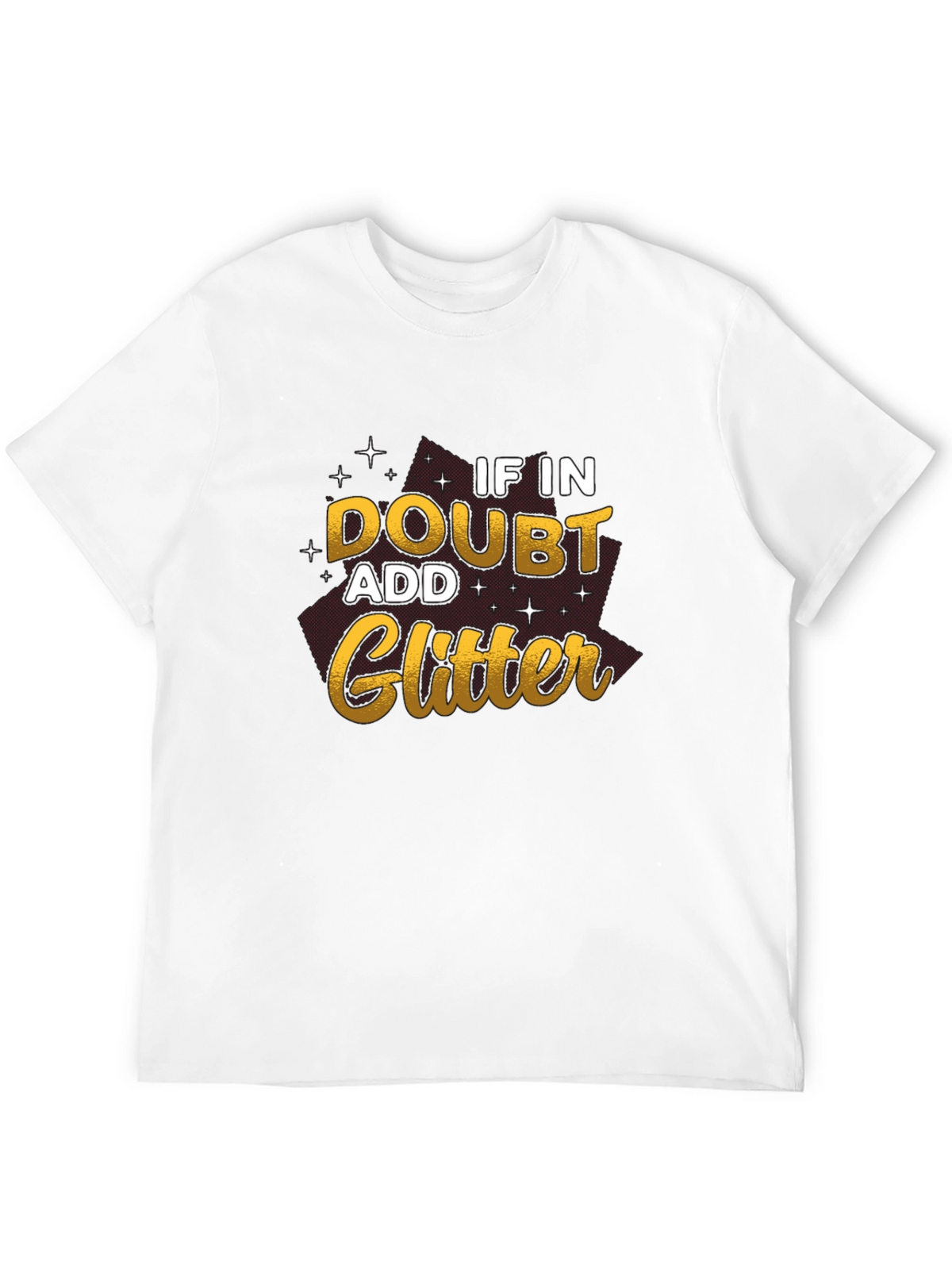 If In Doubt Add Glitter Black T-Shirt