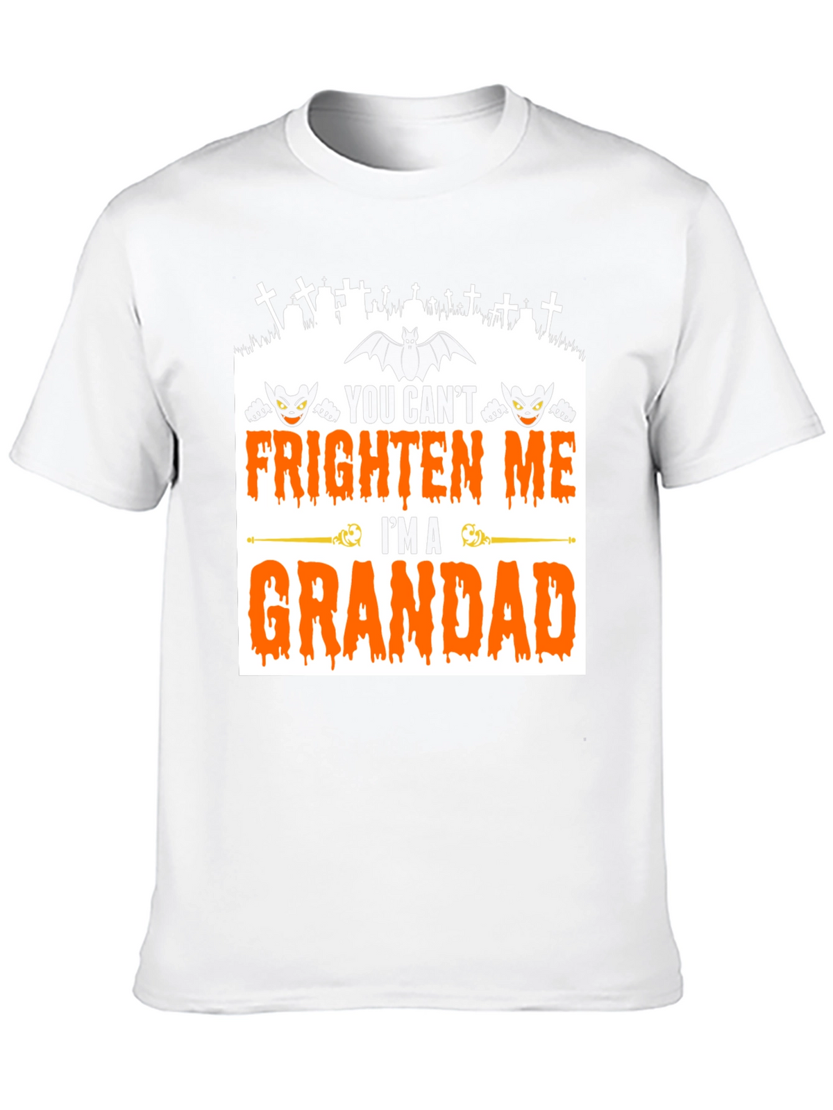 Grandad Halloween T-Shirt - You Cant Frighten Me!