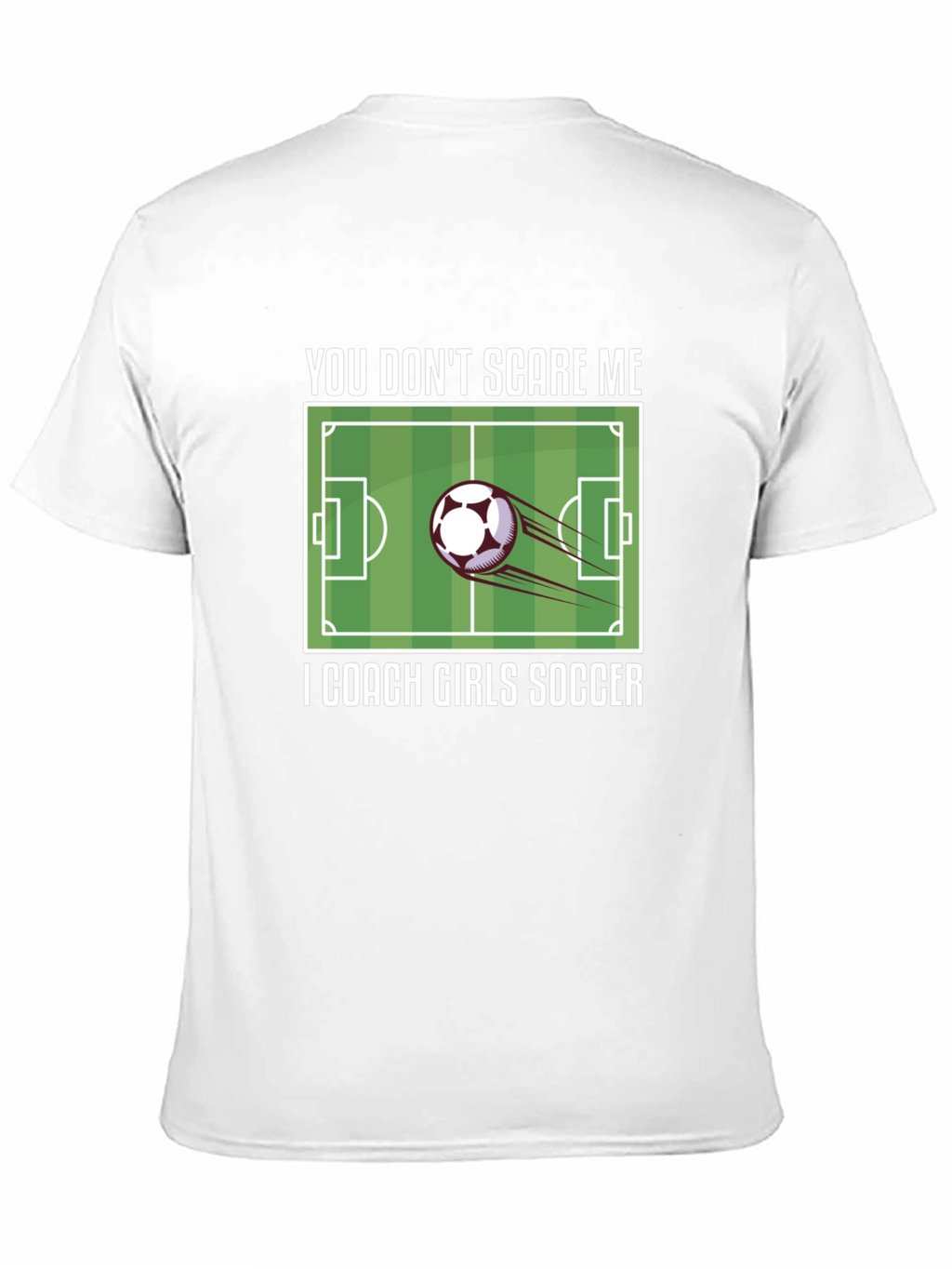 Funny Soccer Coach T-Shirt - Girls Soccer Apparel