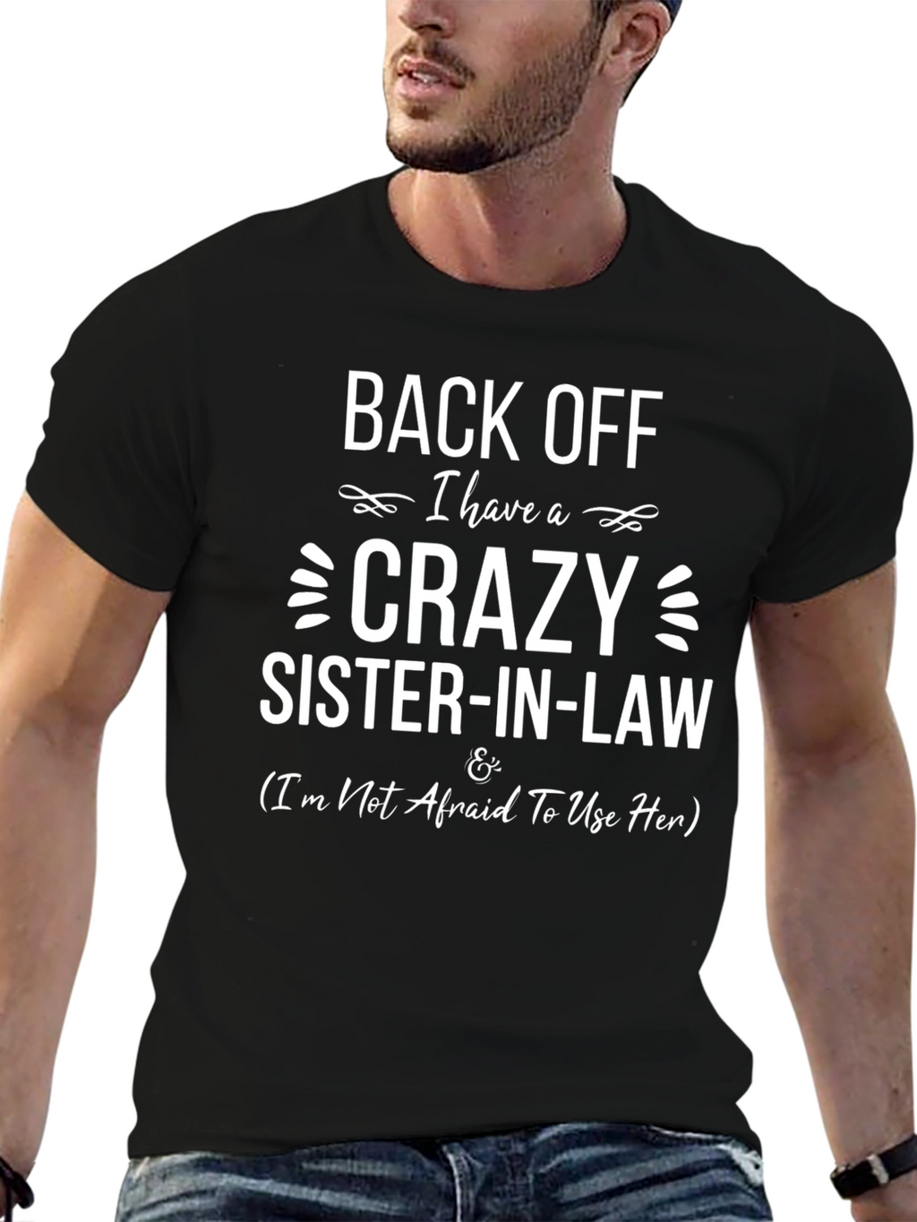 Crazy Sister-in-Law Black T-Shirt