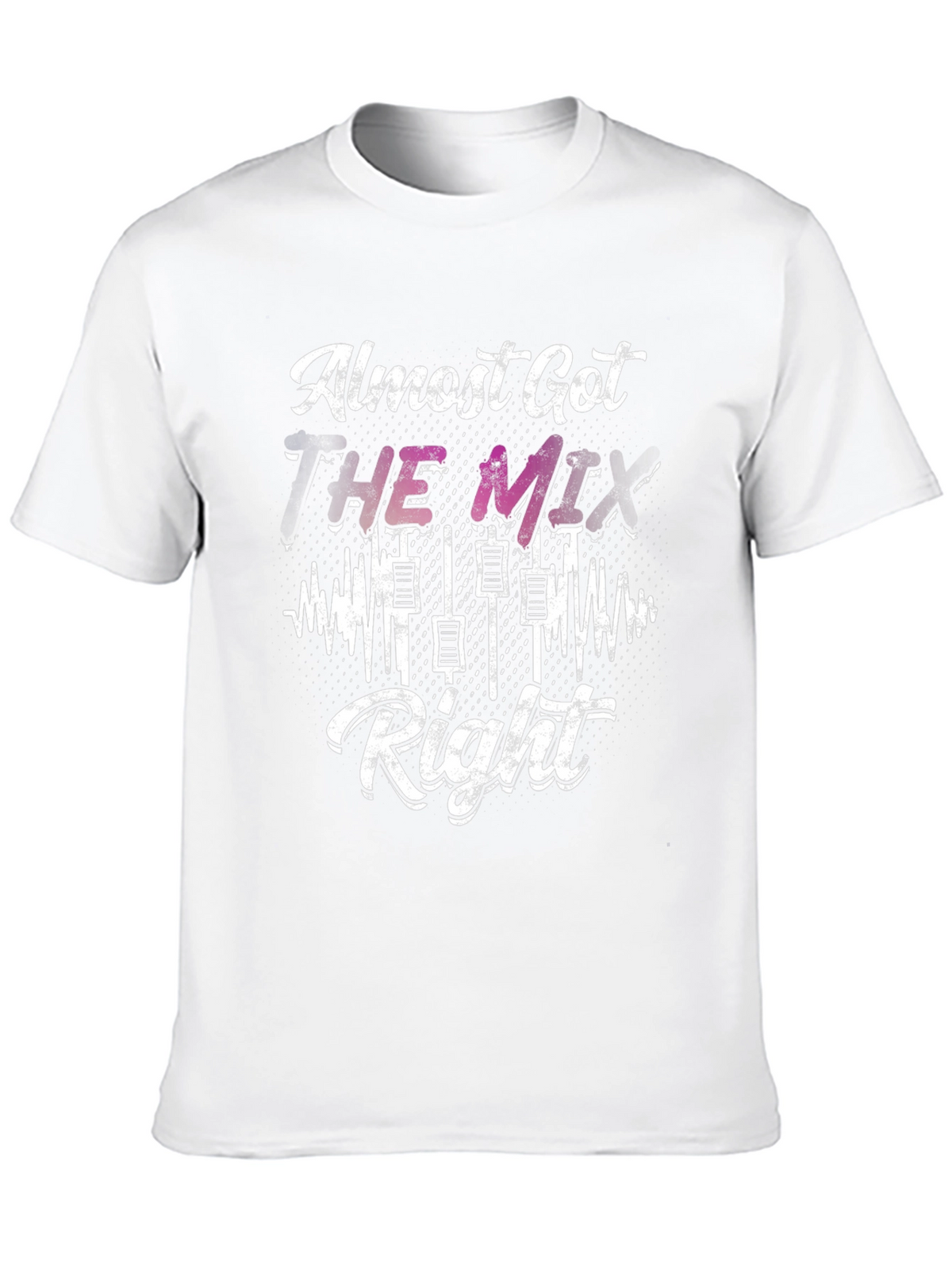 Almost Got The Mix Right DJ Graphic Tee