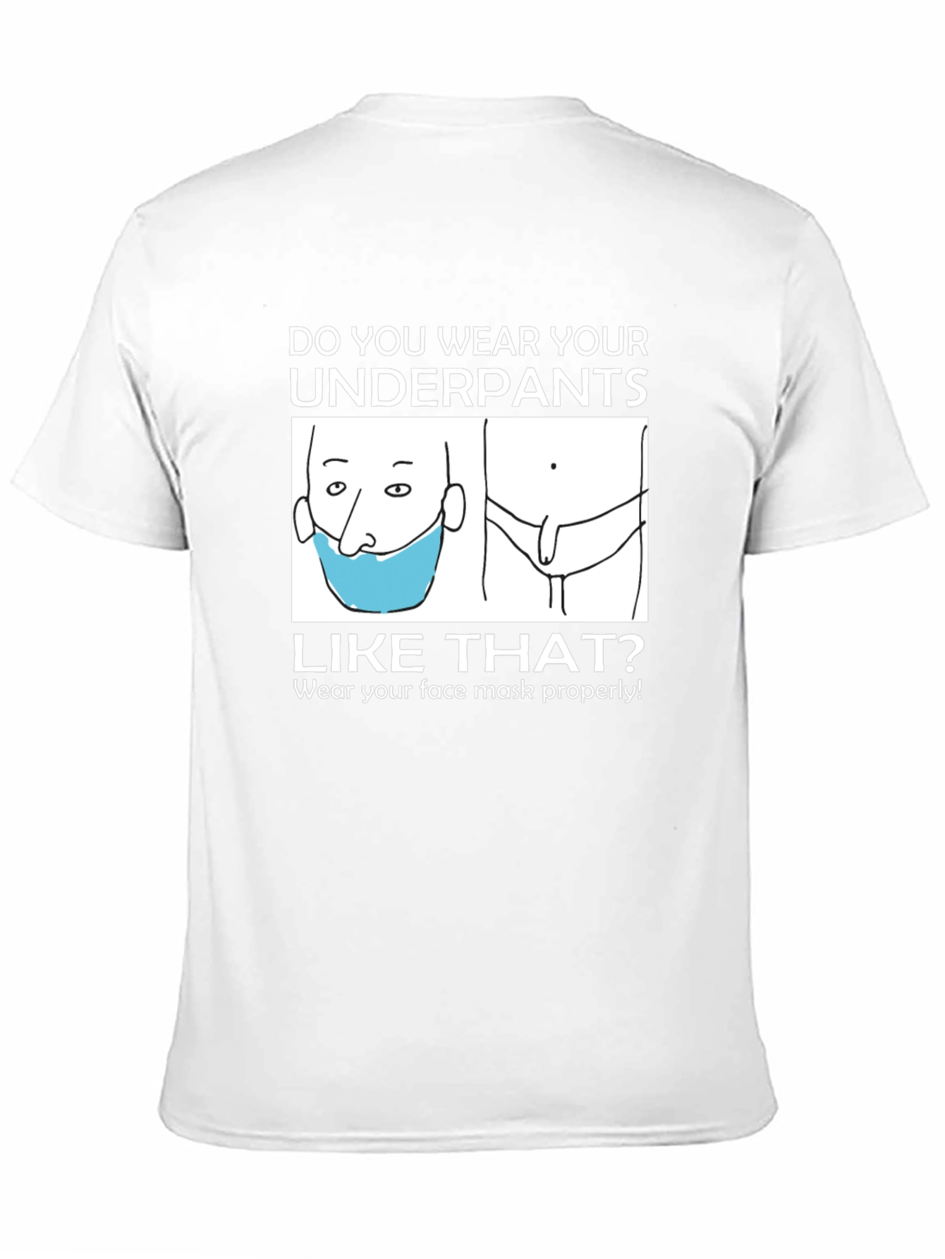 Funny Underpants Mask T-Shirt