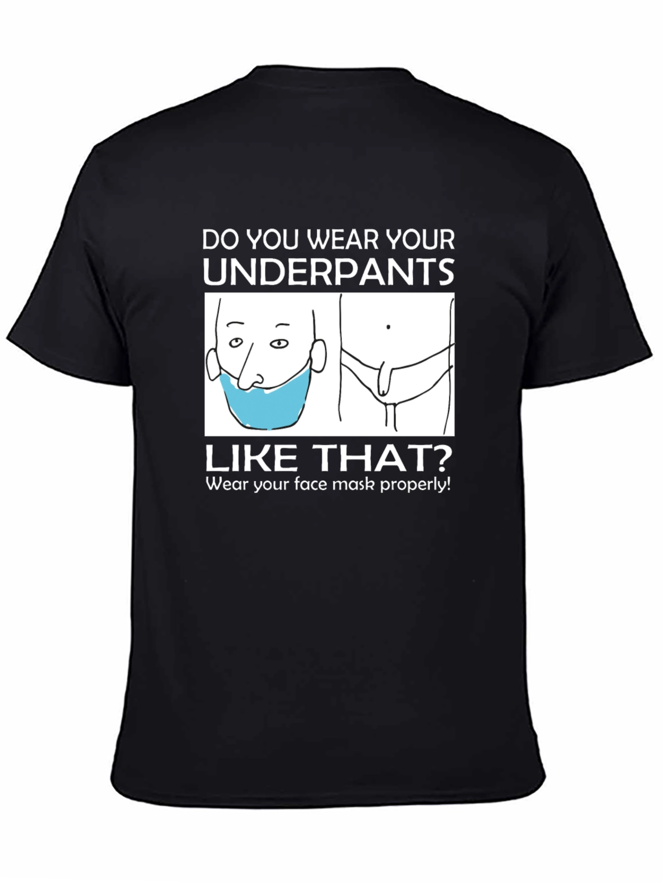 Funny Underpants Mask T-Shirt