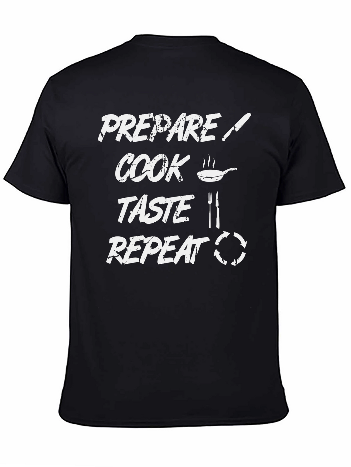 Prepare Cook Taste Repeat Chef Graphic Tee