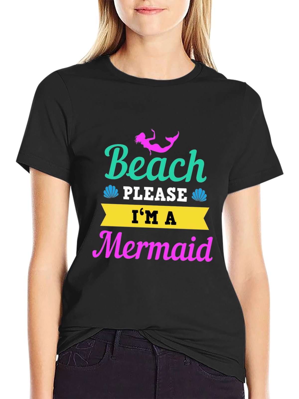 Beach Please Im a Mermaid T-Shirt