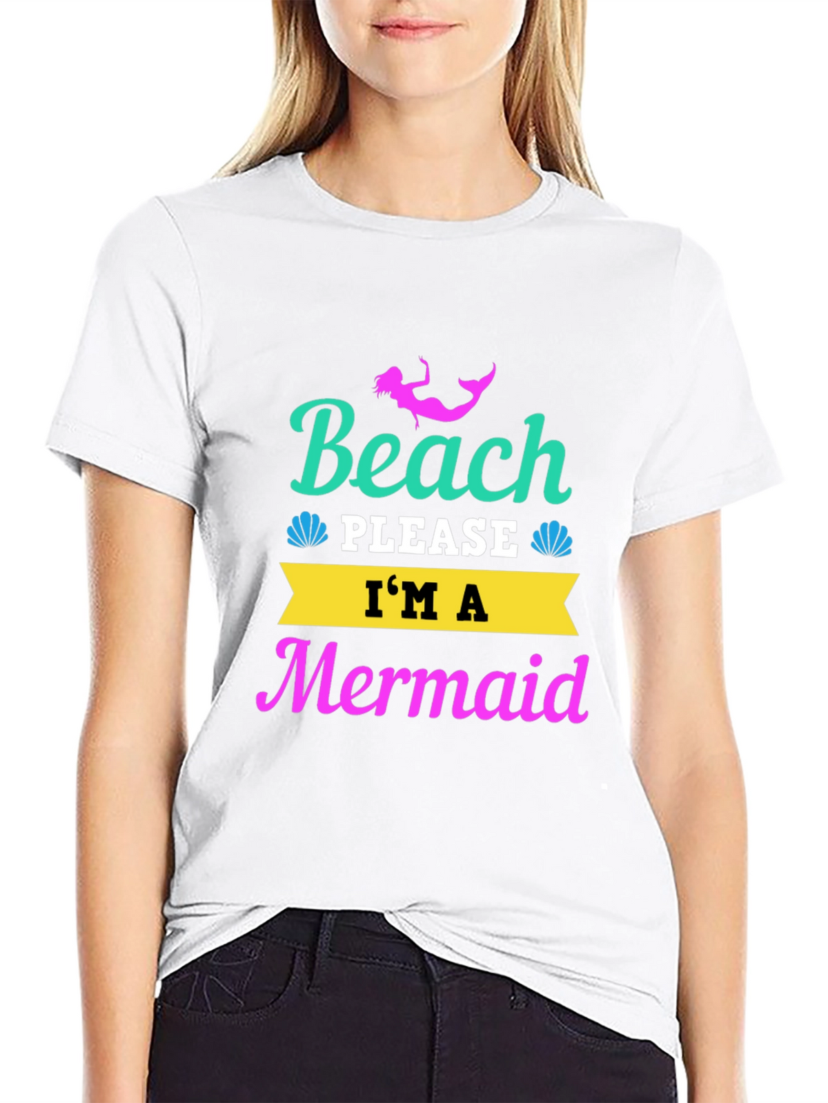 Beach Please Im a Mermaid T-Shirt