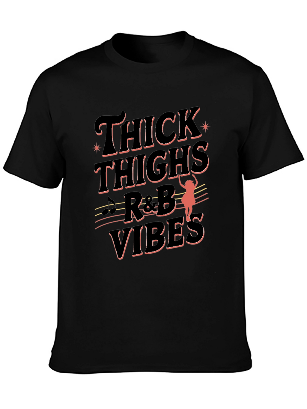 Thick Thighs & R&B Vibes Black Tee