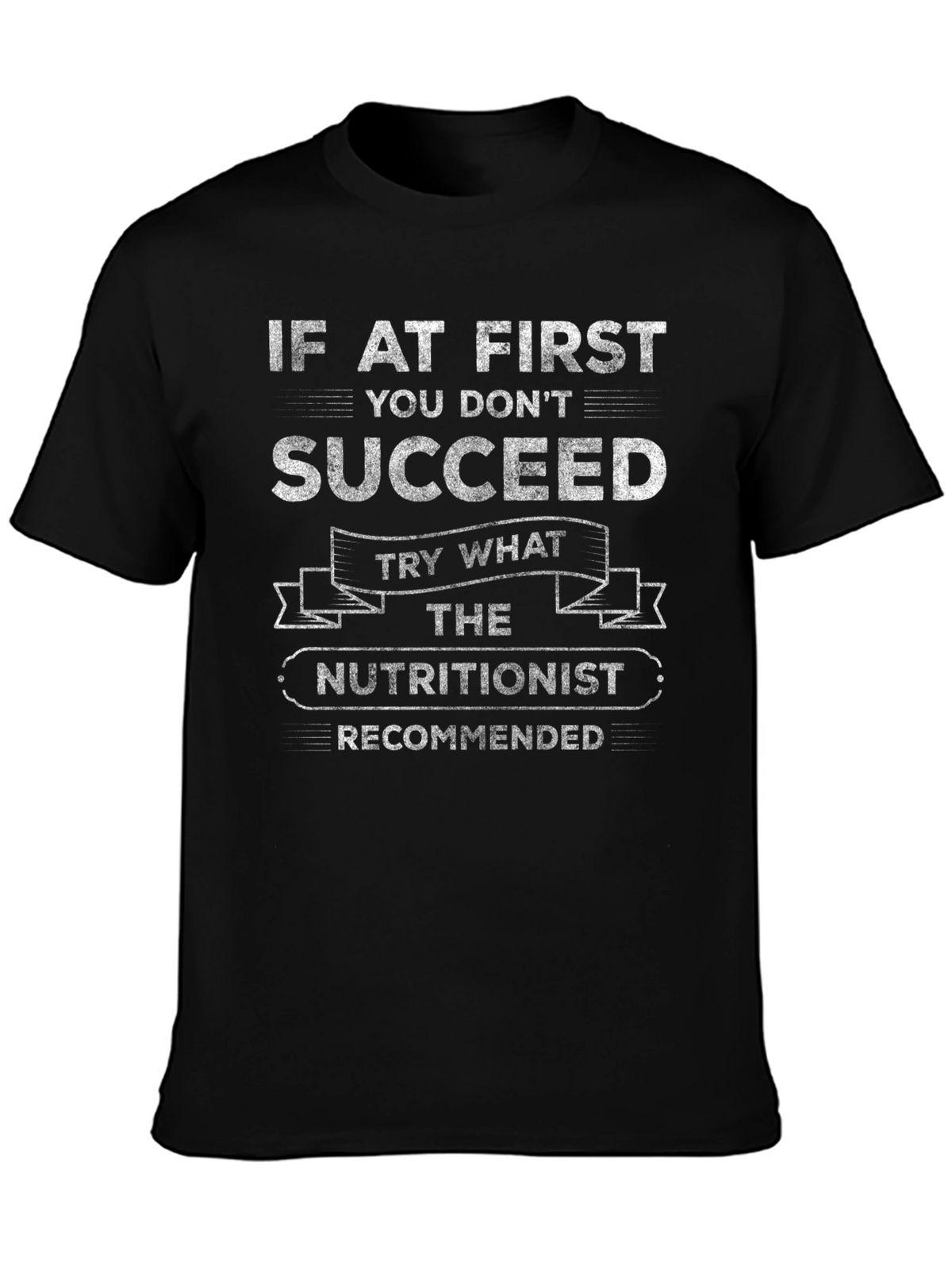 Nutritionist Recommendation Graphic Tee
