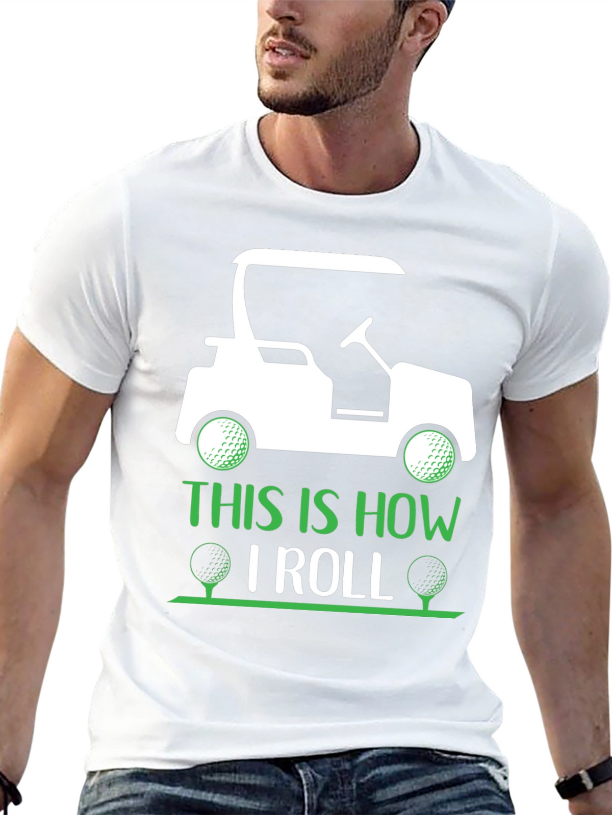 Golf Cart T-Shirt - This Is How I Roll