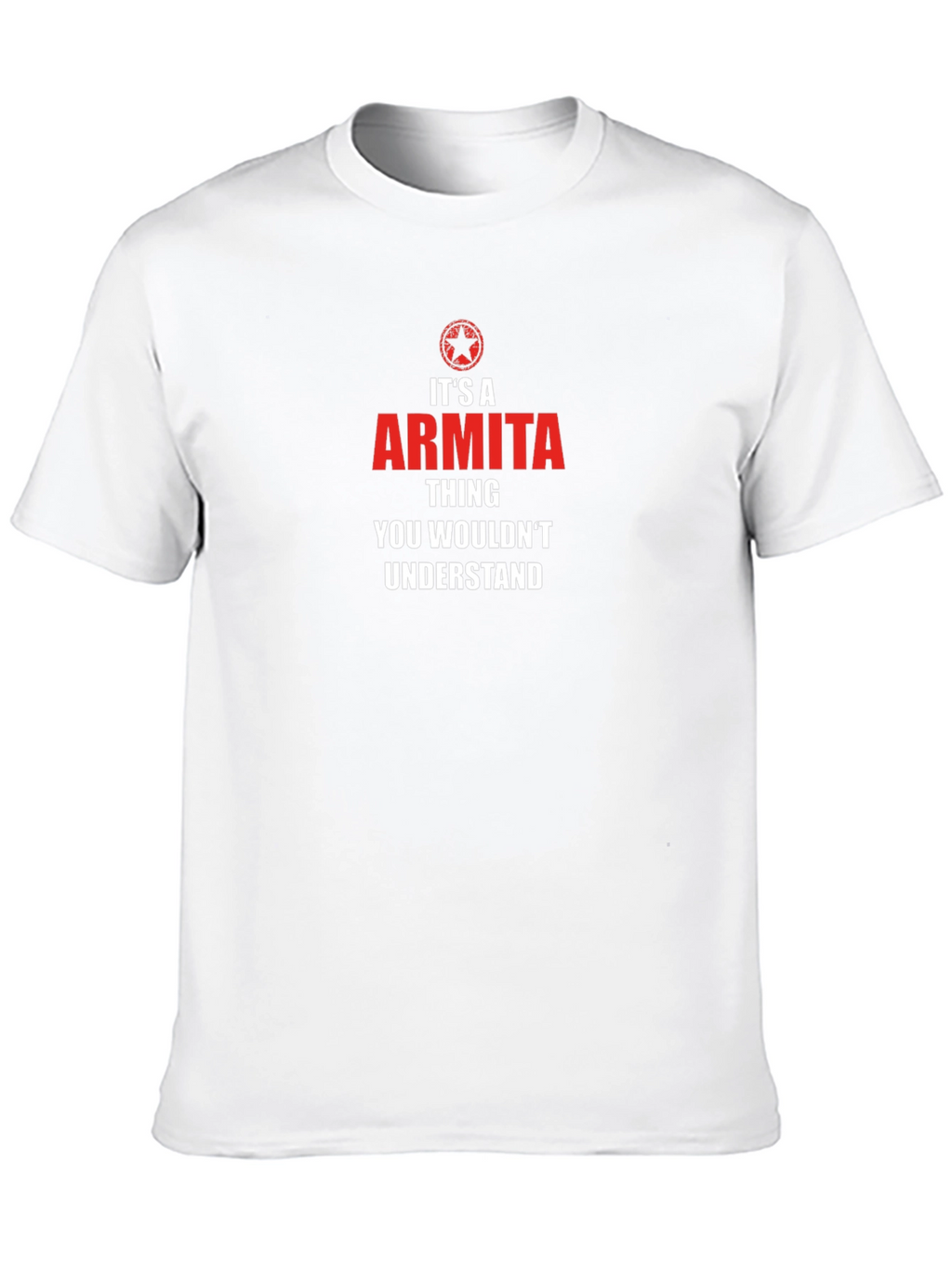 Its An Armita Thing T-Shirt