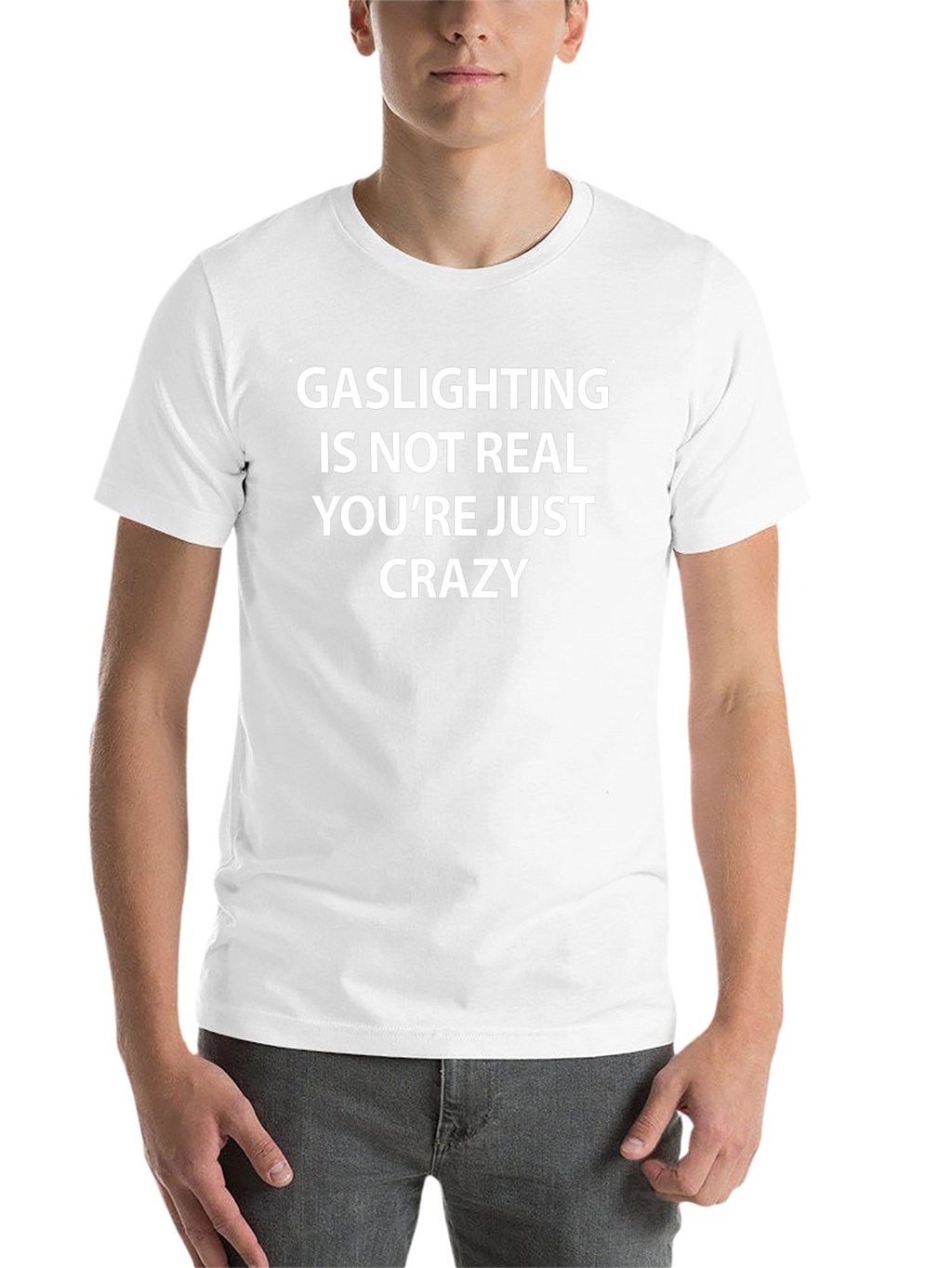 Gaslighting Is Not Real Graphic Tee