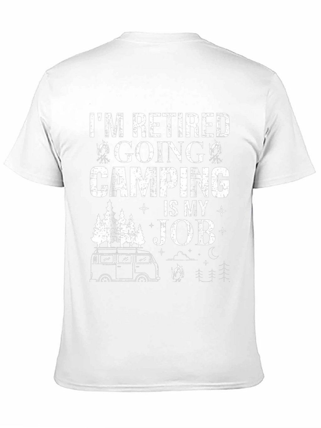 Retired Camping is My Job Graphic T-Shirt