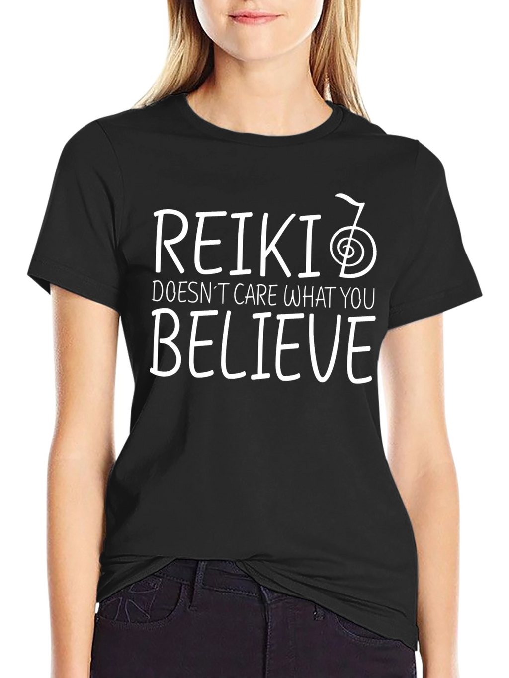 Reiki Doesnt Care What You Believe Black T-Shirt