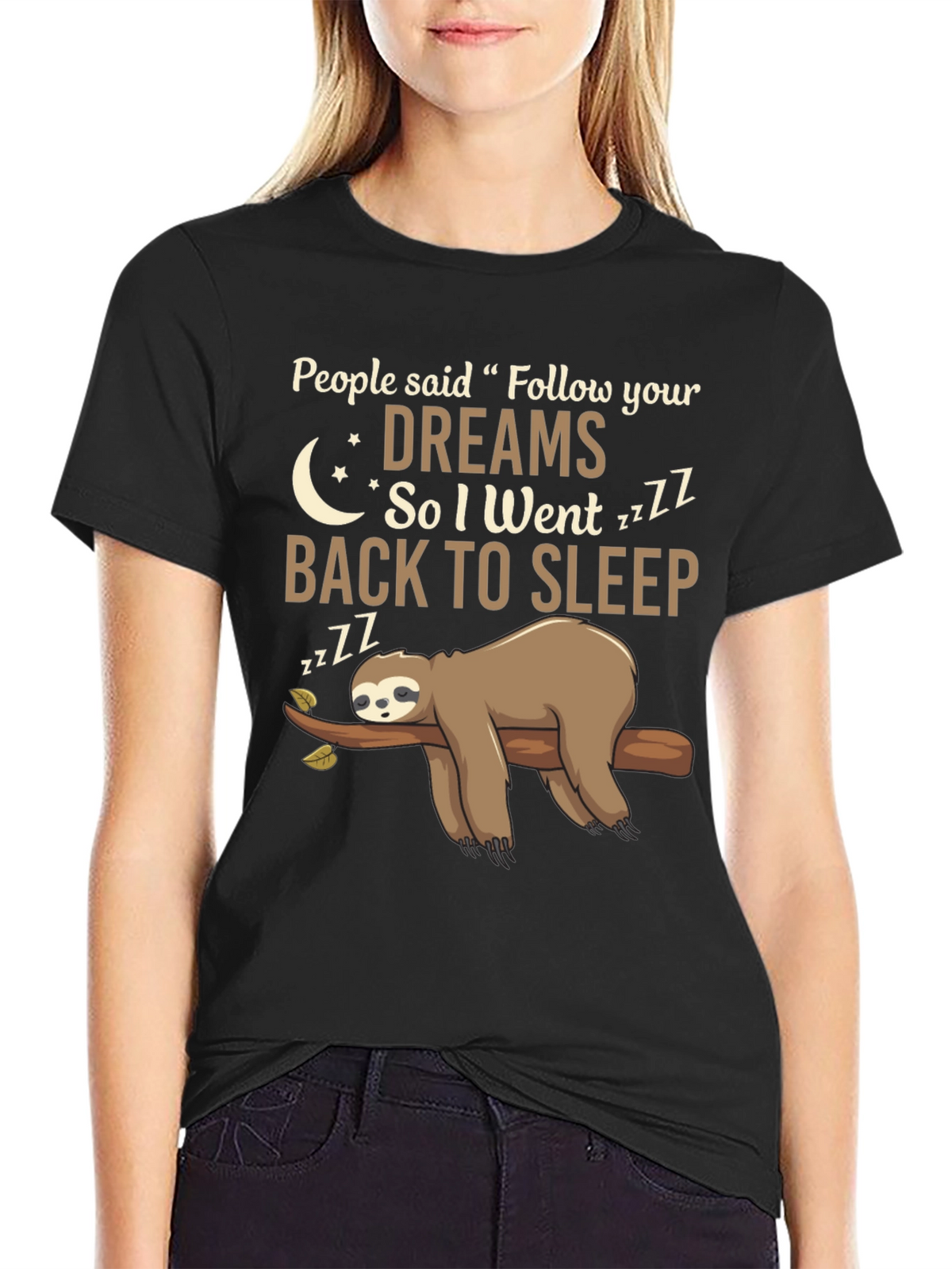 Funny Sloth Follow Your Dreams Graphic Tee