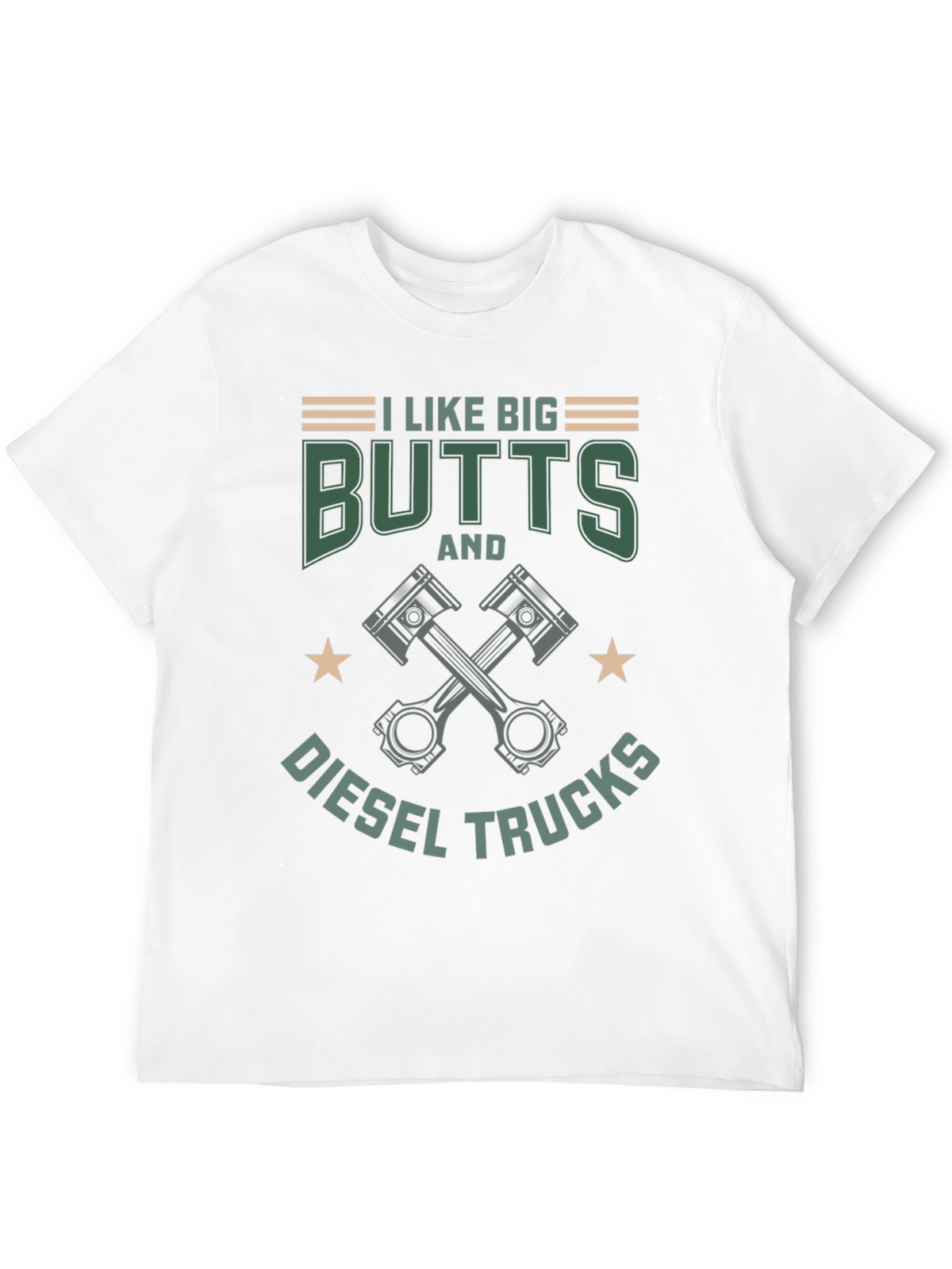 I Like Big Butts & Diesel Trucks Graphic T-Shirt
