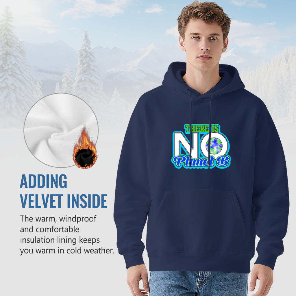 There Is No Planet B Hoodie