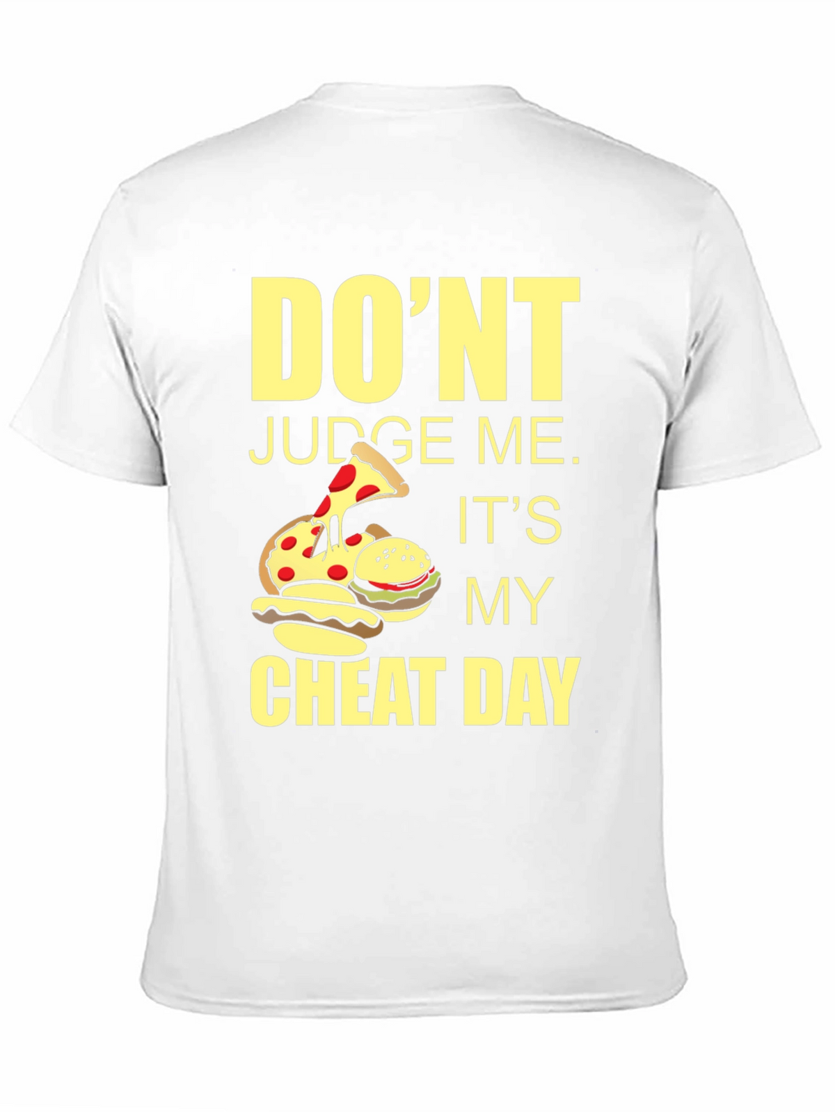 Dont Judge Me Cheat Day Graphic Tee