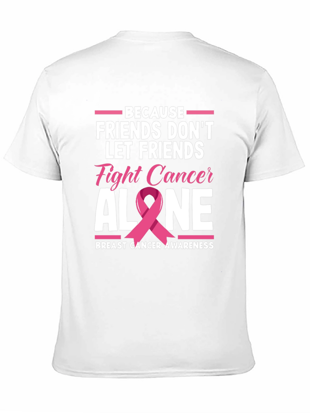 Breast Cancer Awareness T-Shirt - Friends Fight Cancer