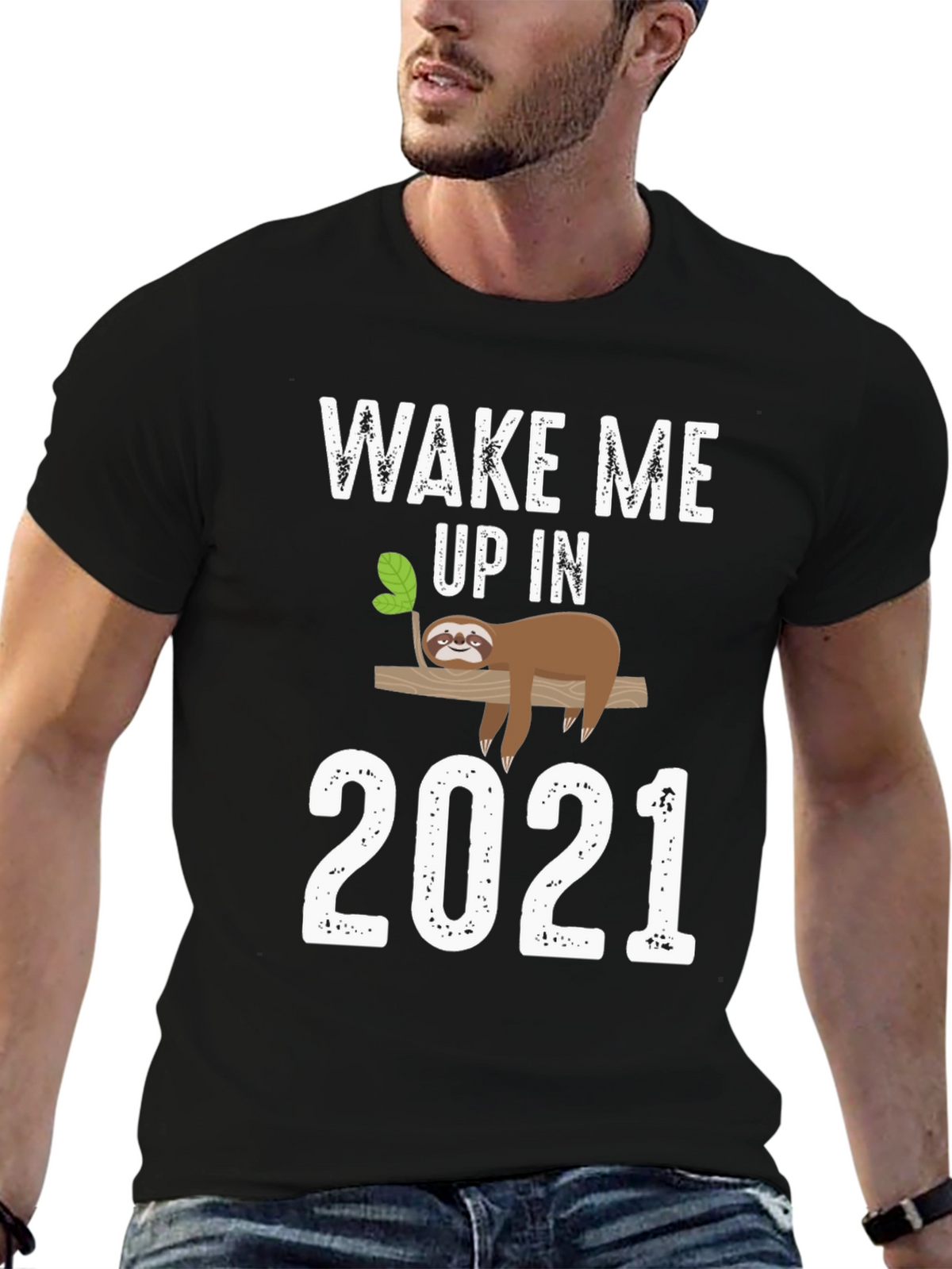 Wake Me Up in 2021 Sloth Graphic Tee