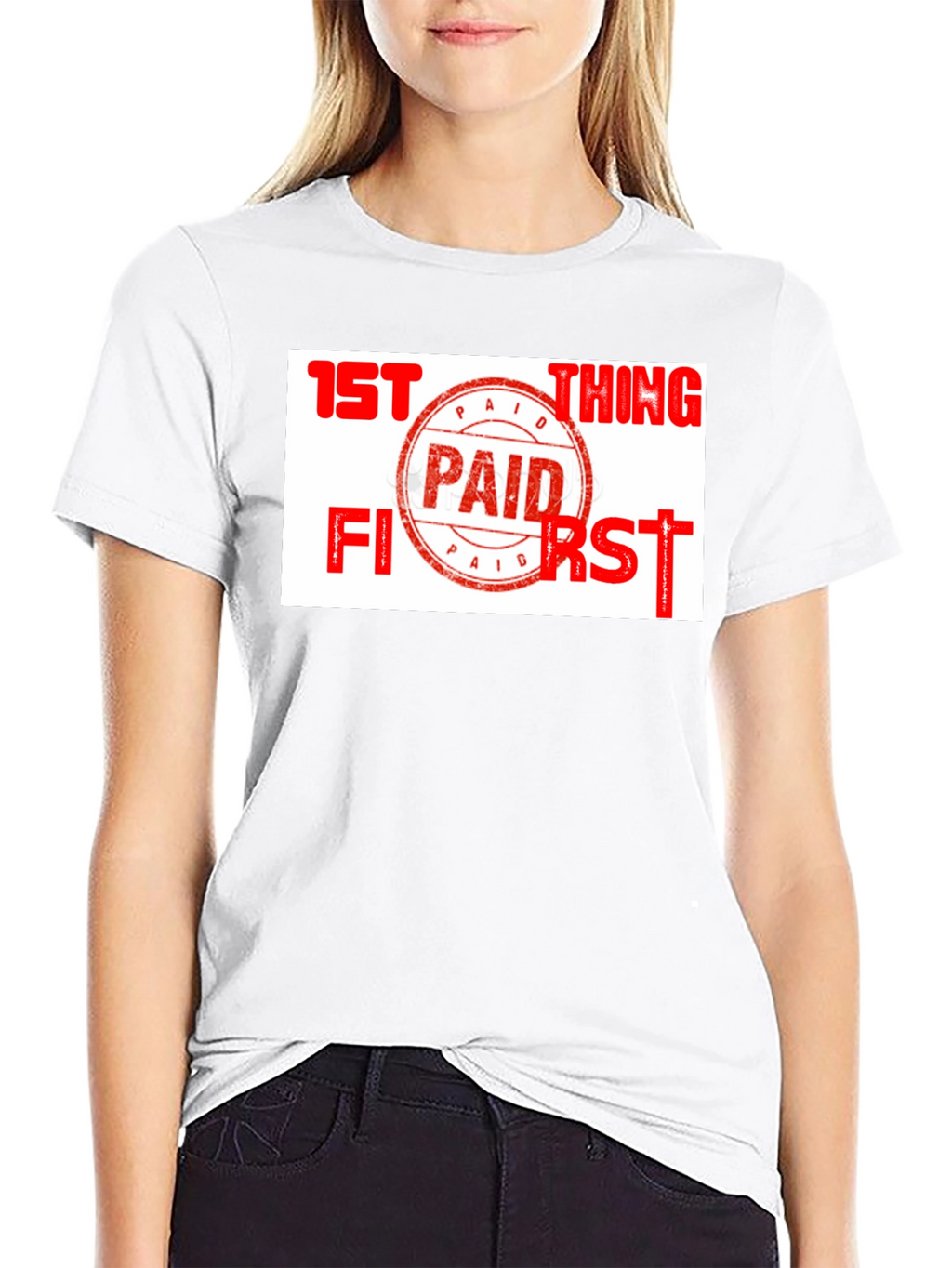Paid First T-Shirt - Funny Slogan Tee