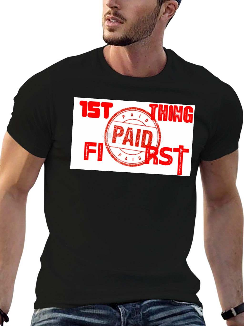 Paid First T-Shirt - Funny Slogan Tee