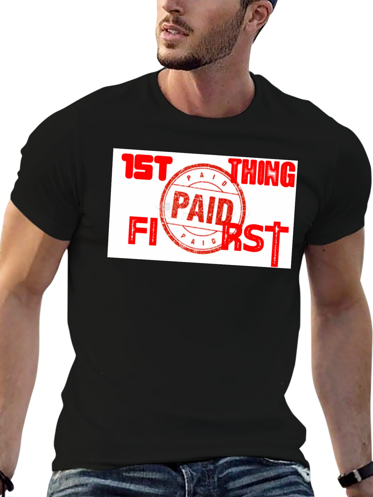 Paid First T-Shirt - Funny Slogan Tee
