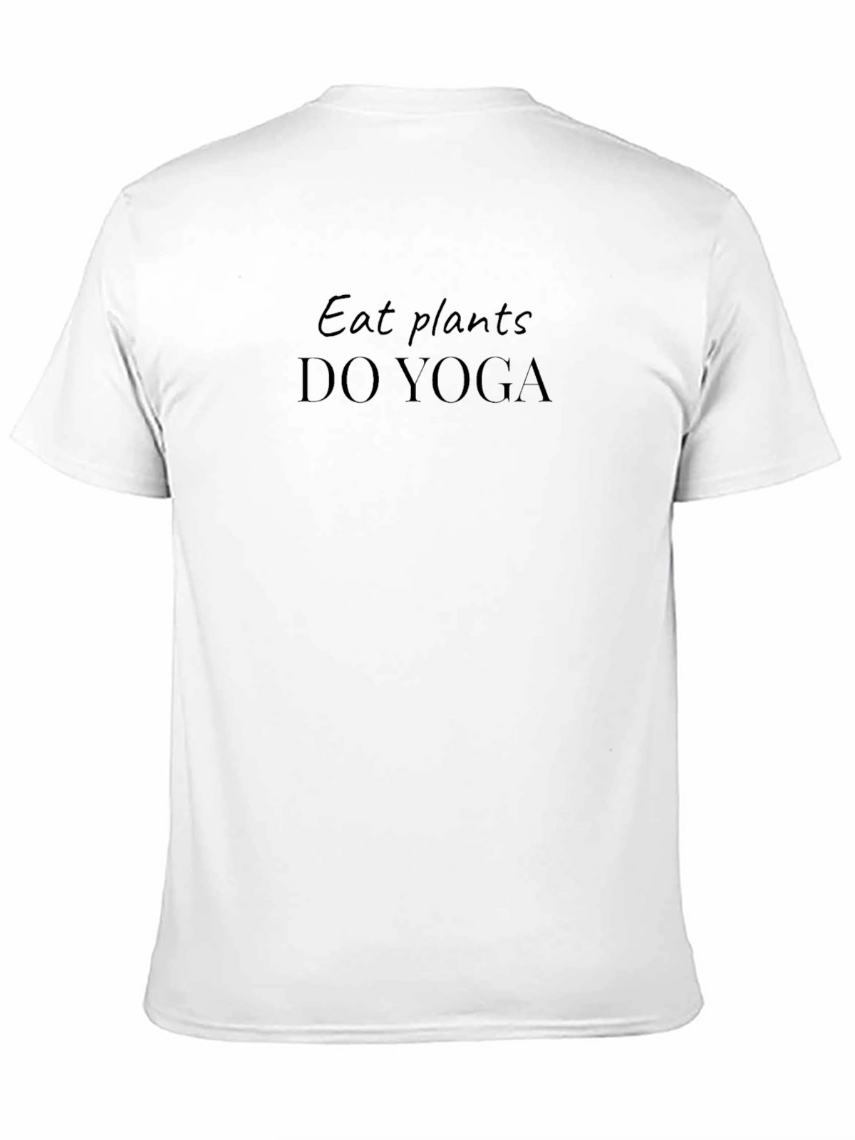 Eat Plants Do Yoga Graphic T-Shirt