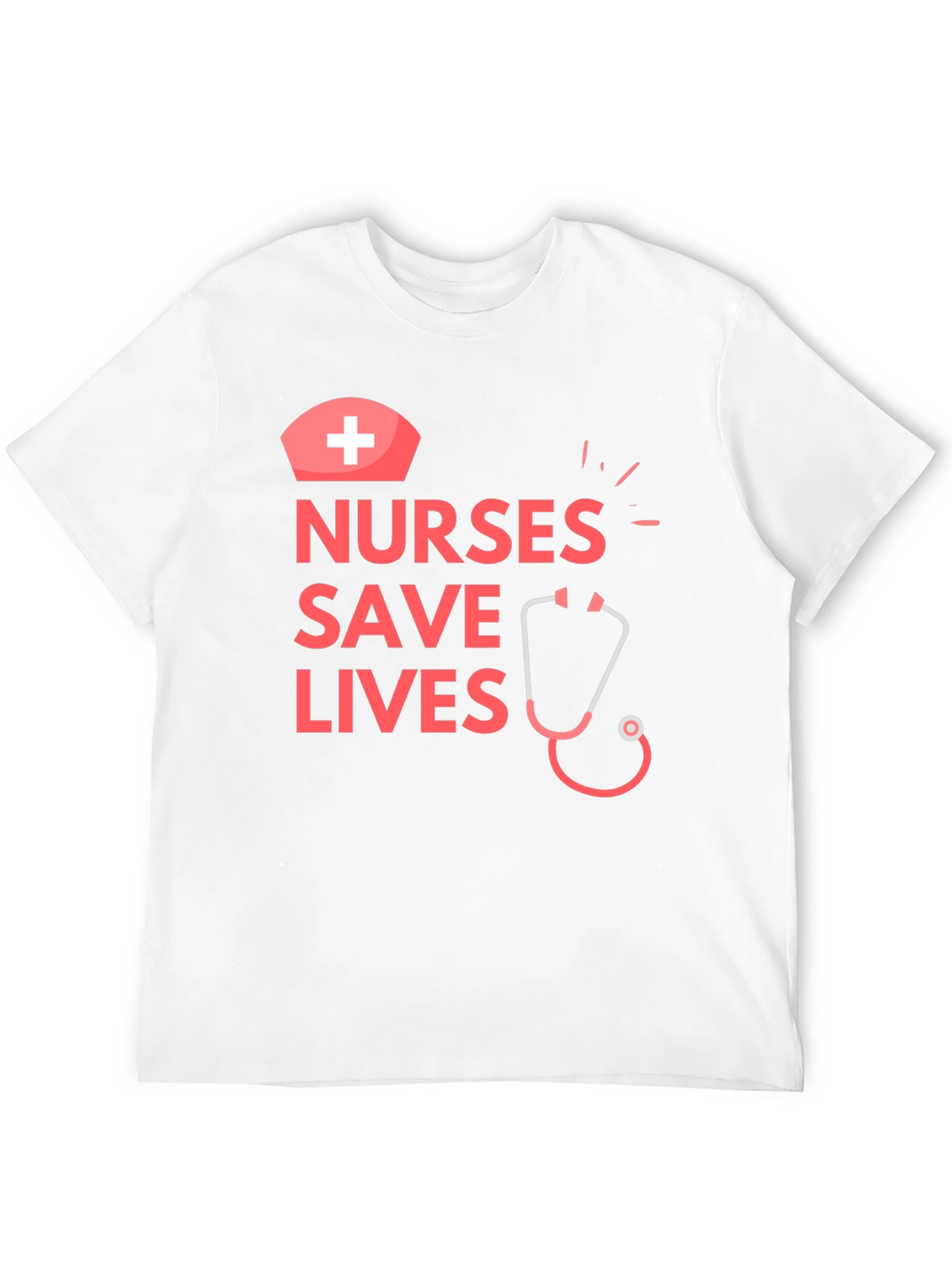 Nurses Save Lives Graphic T-Shirt - Medical Hero Apparel