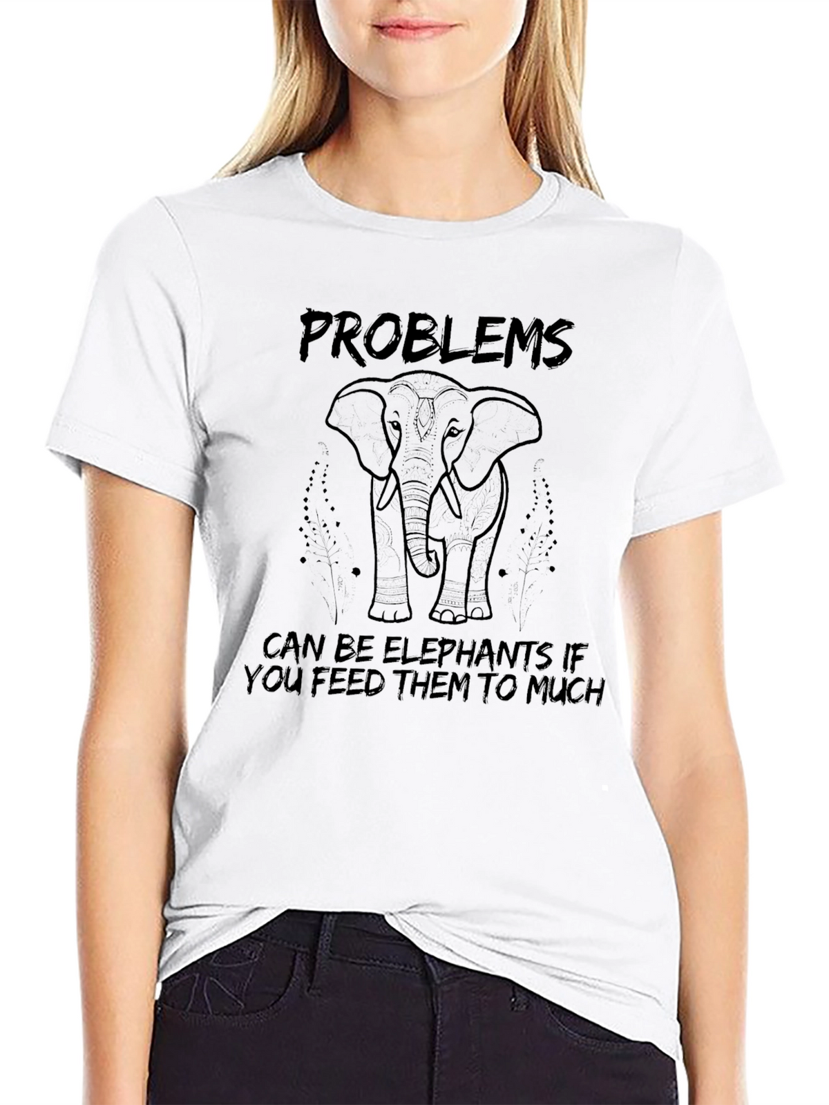 Problems Can Be Elephants T-Shirt