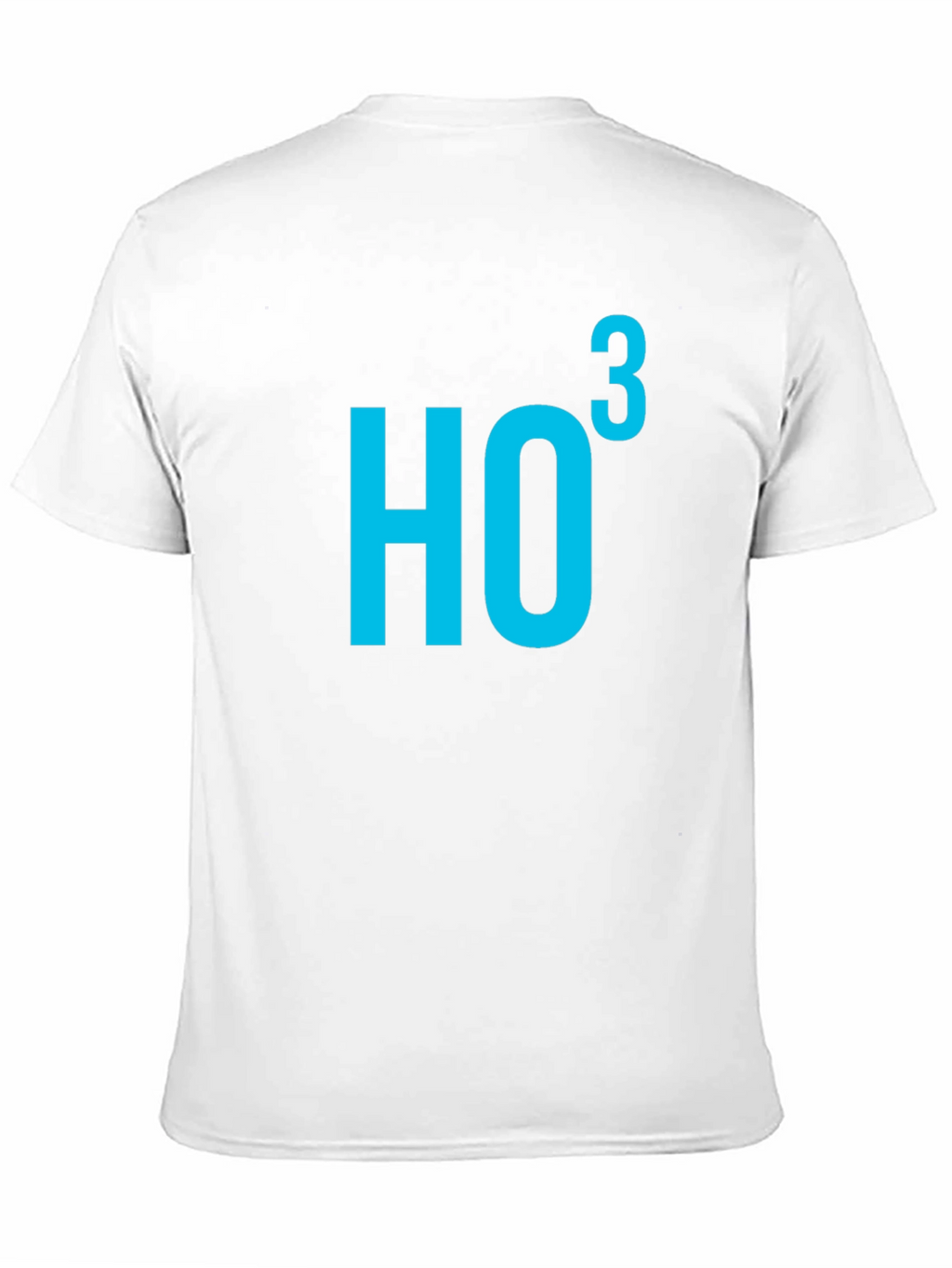 HO3 Humor T-Shirt - Science Chemistry Joke Tee