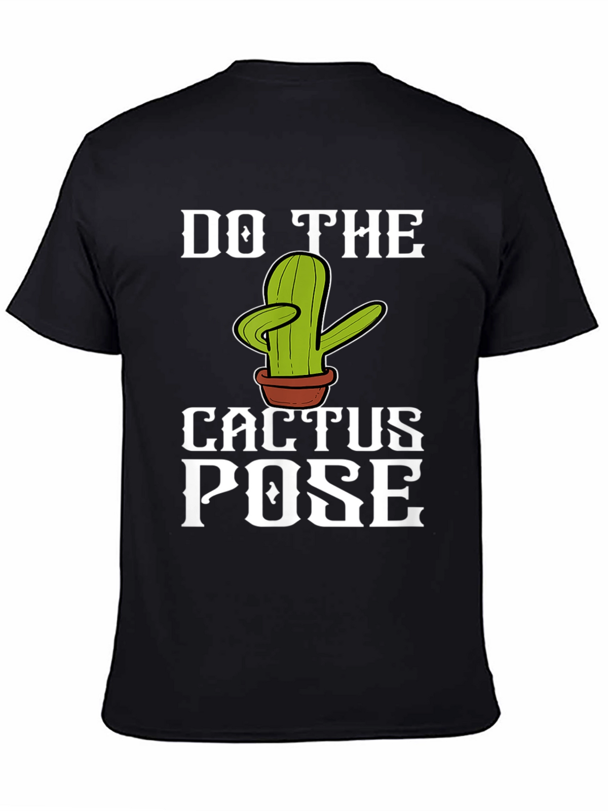 Do The Cactus Pose Graphic T-Shirt