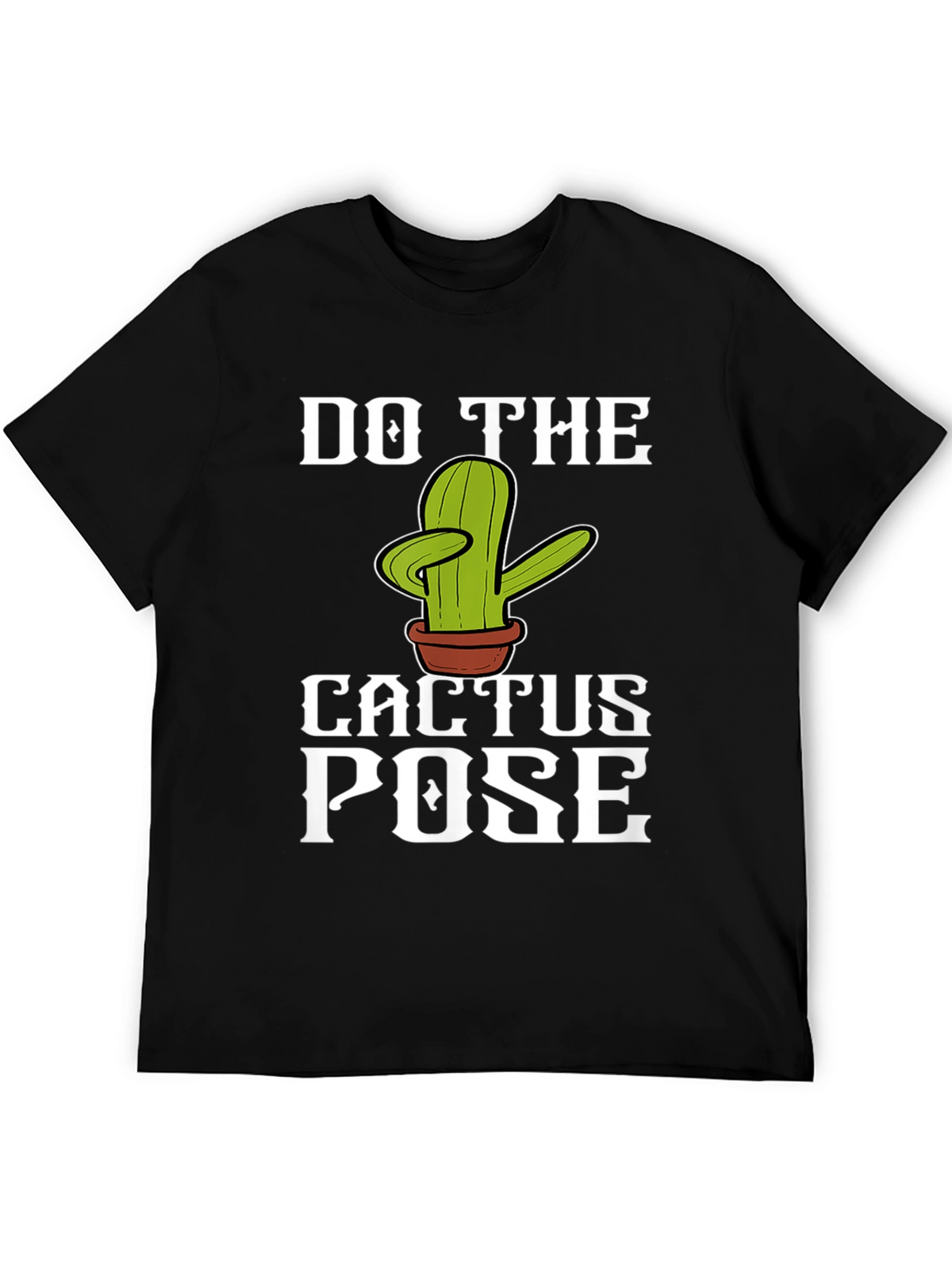 Do The Cactus Pose Graphic T-Shirt