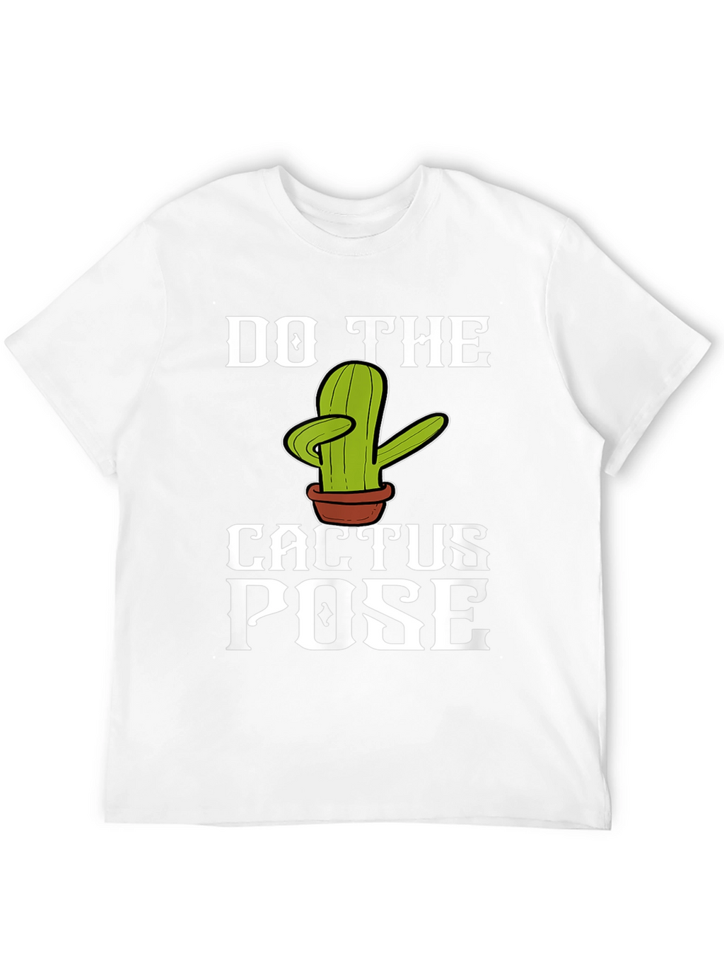 Do The Cactus Pose Graphic T-Shirt